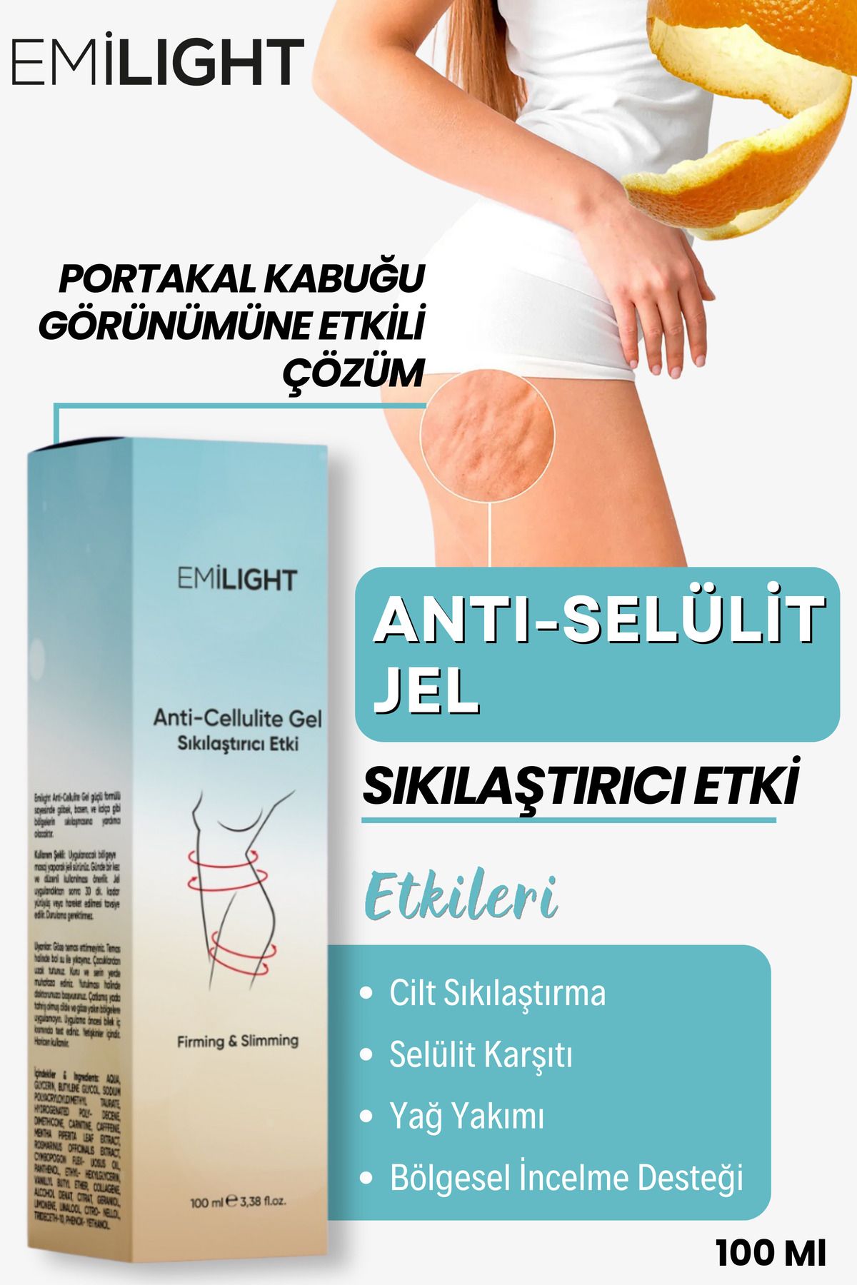 EMİLIGHT Selülit Ve Bölgesel Incelme Etkili Sıkılaştırıcı Jel 100 ml