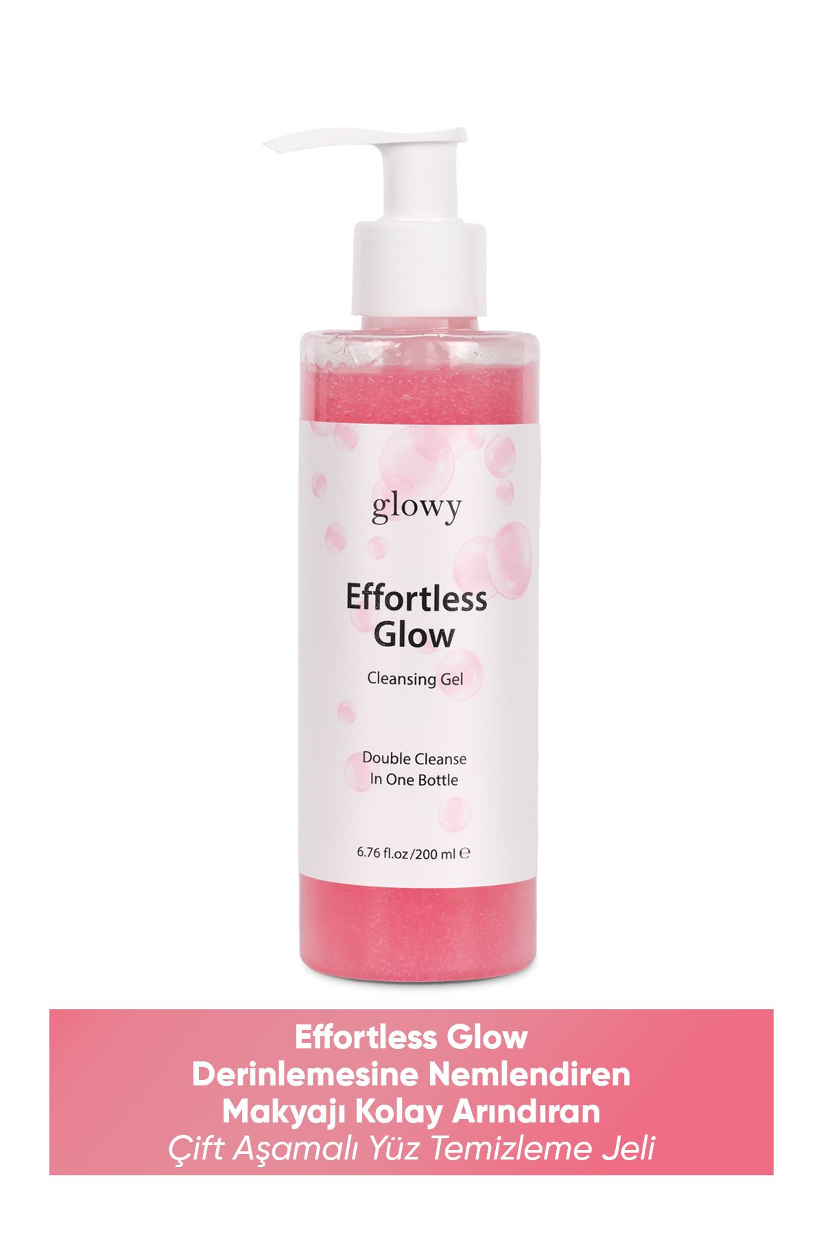 GLOWY Effortless Glow Nemlendiren, Makyajı Kolay Arındıran Çift Aşamalı Yüz Temizleme Jeli 200ml