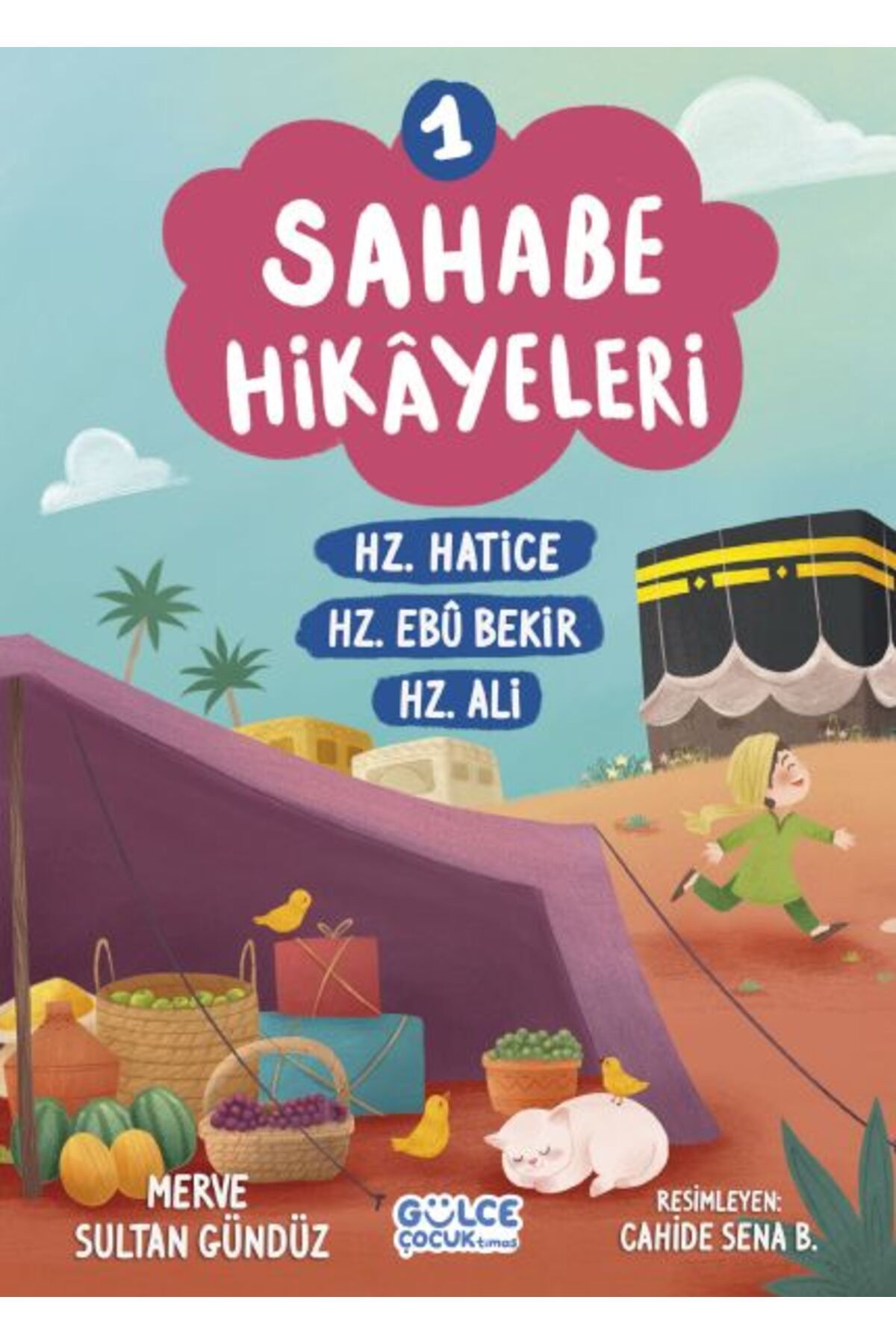 Timaş Çocuk Sahabe Hikayeleri 1. Kitap