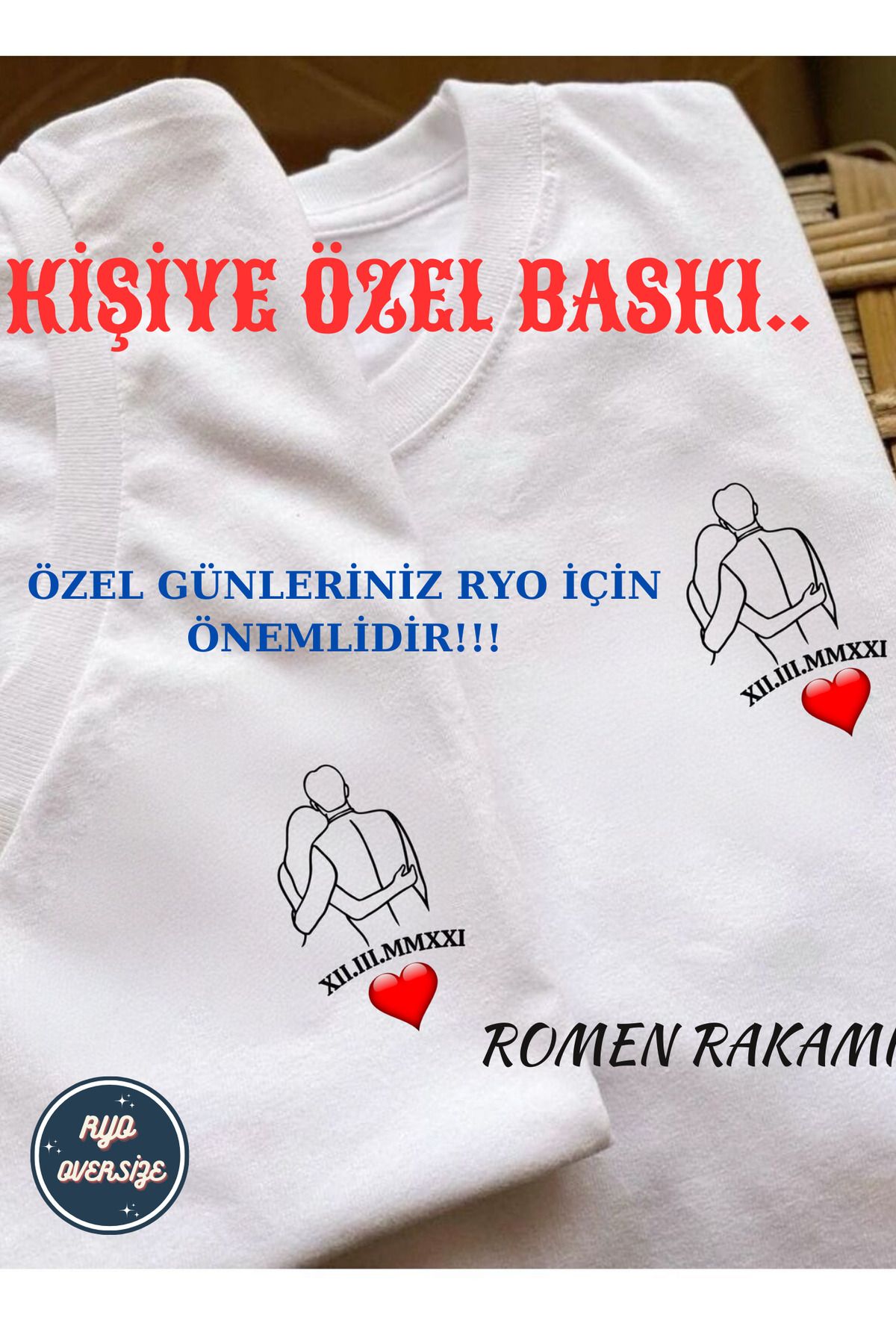 RYO FASHİON KİŞİYE ÖZEL 2'Lİ ROMEN RAKAMLI TARİH SEVGİLİ, EŞ, NİŞANLI İÇİN OVERSİZE BEYAZ UNİSEX TİŞÖRT 1.KALİTE