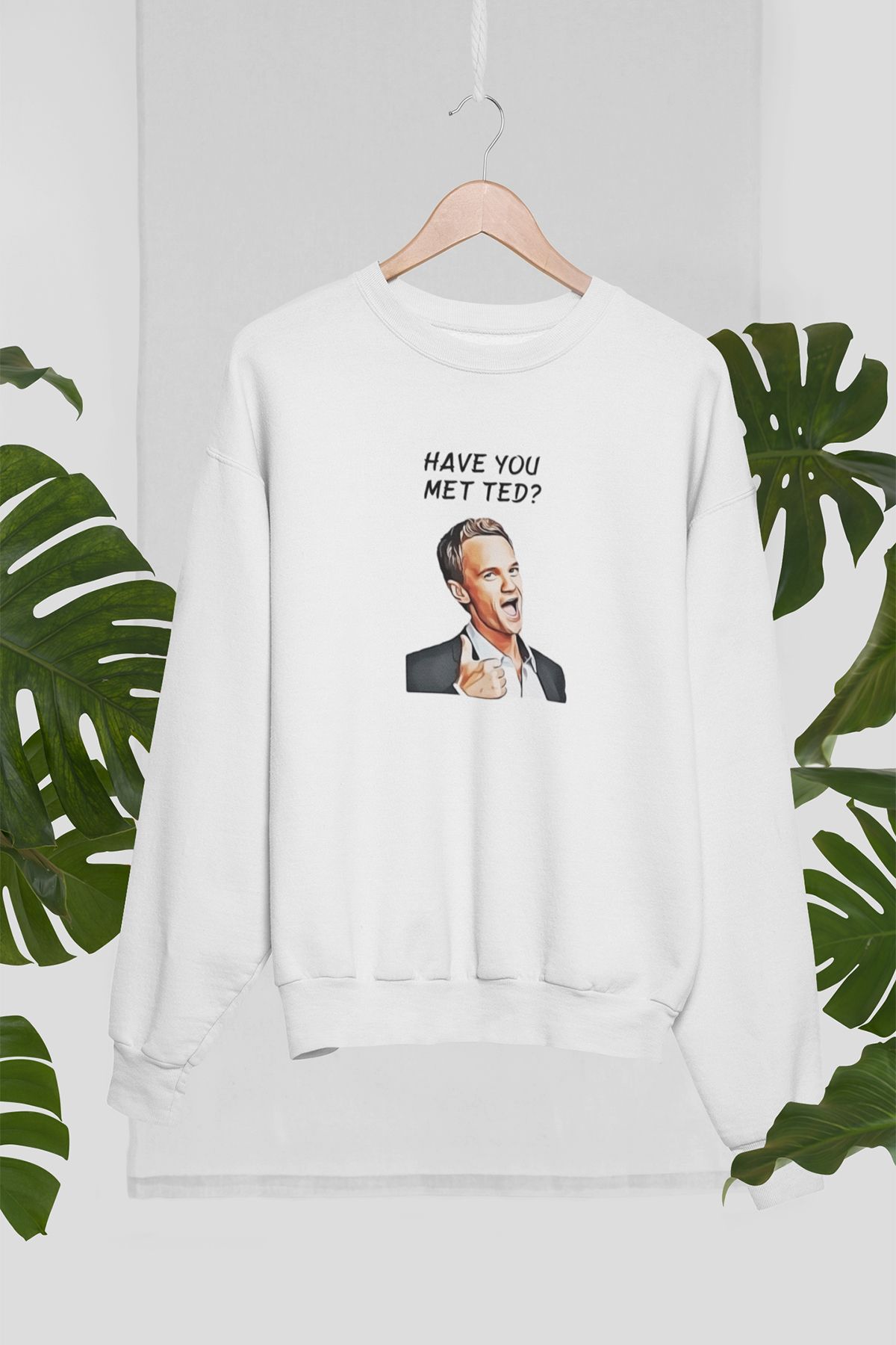 qoeuyl boutique Have You Met Ted HIMYM Barney Stinson Baskılı Eğlenceli Unisex Bisiklet Yaka Sweatshirt