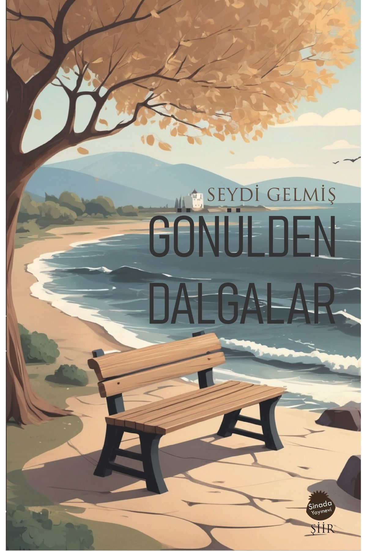 Sinada Kitap Gönülden Dalgalar - Seydi Gelmiş