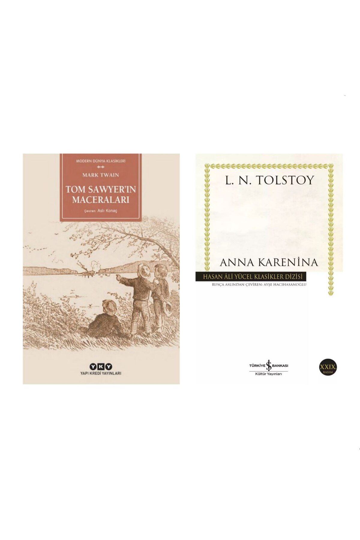 Yapı Kredi Yayınları Tom Sawyerin Maceraları-Mark Twain Anna Karenina - Lev Nikolayeviç Tolstoy