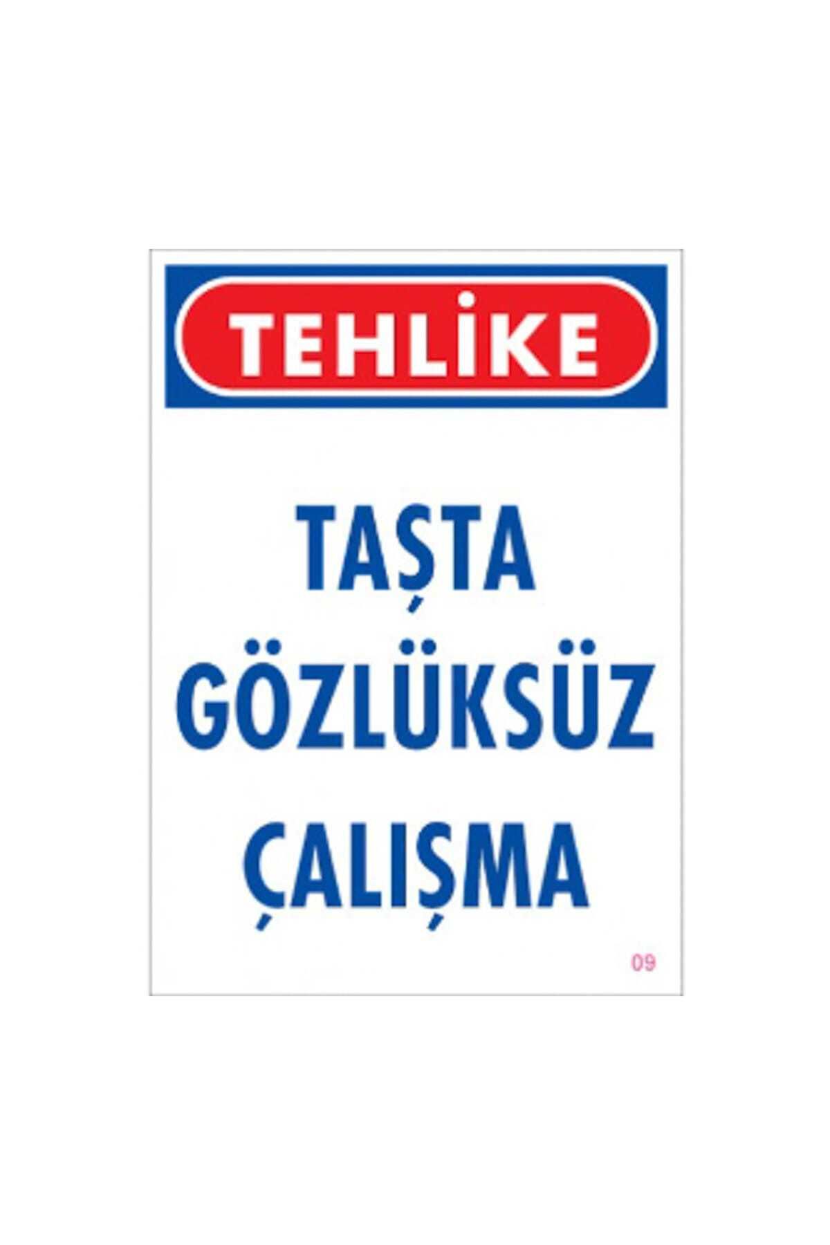 izmirdenet Uyari Levhalari "Taşta Gözlüksüz Çalişma" Pvc 21x29