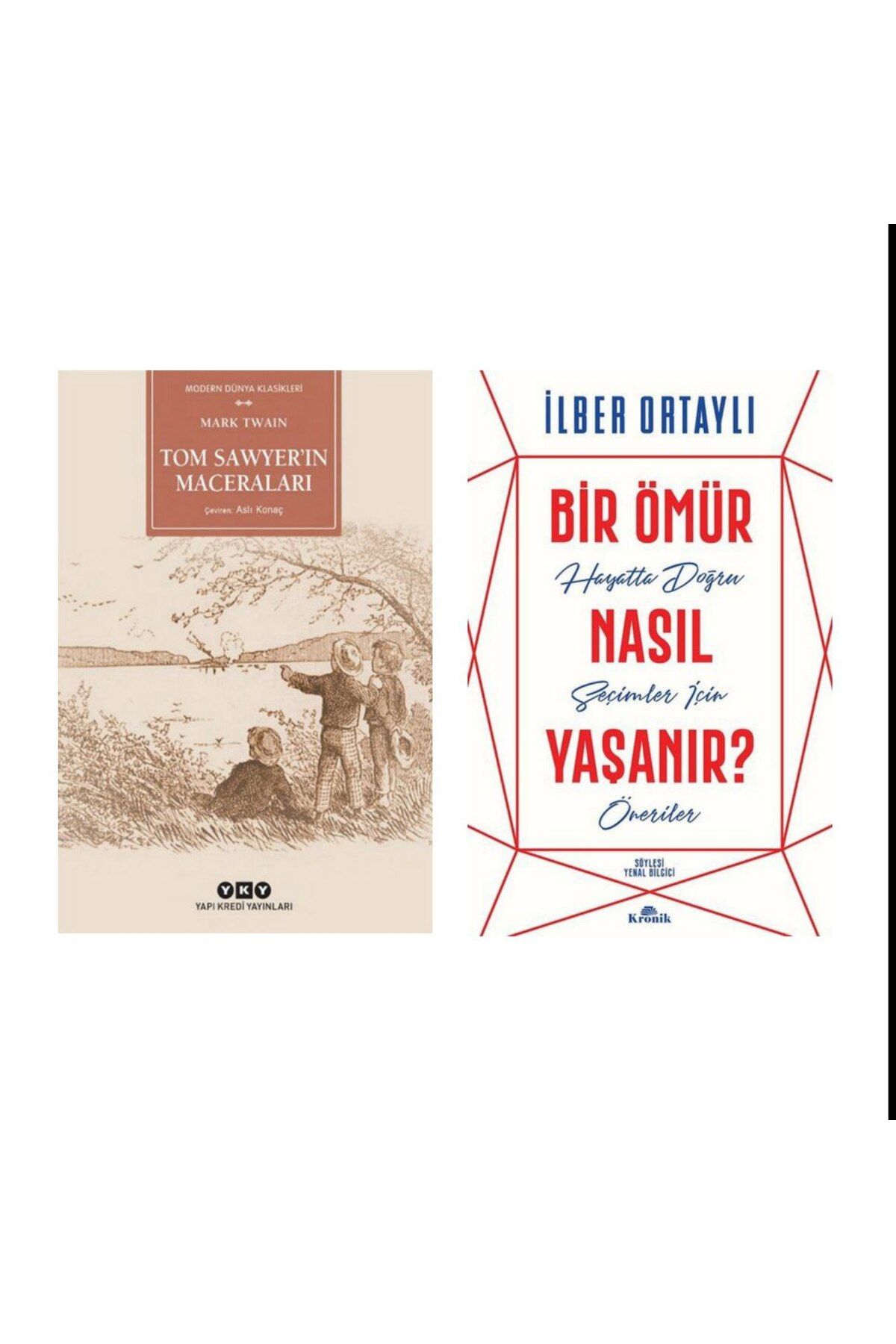 Yapı Kredi Yayınları Tom Sawyerin Maceraları-Mark Twain Bir Ömür Nasıl Yaşanır? - İlber Ortaylı