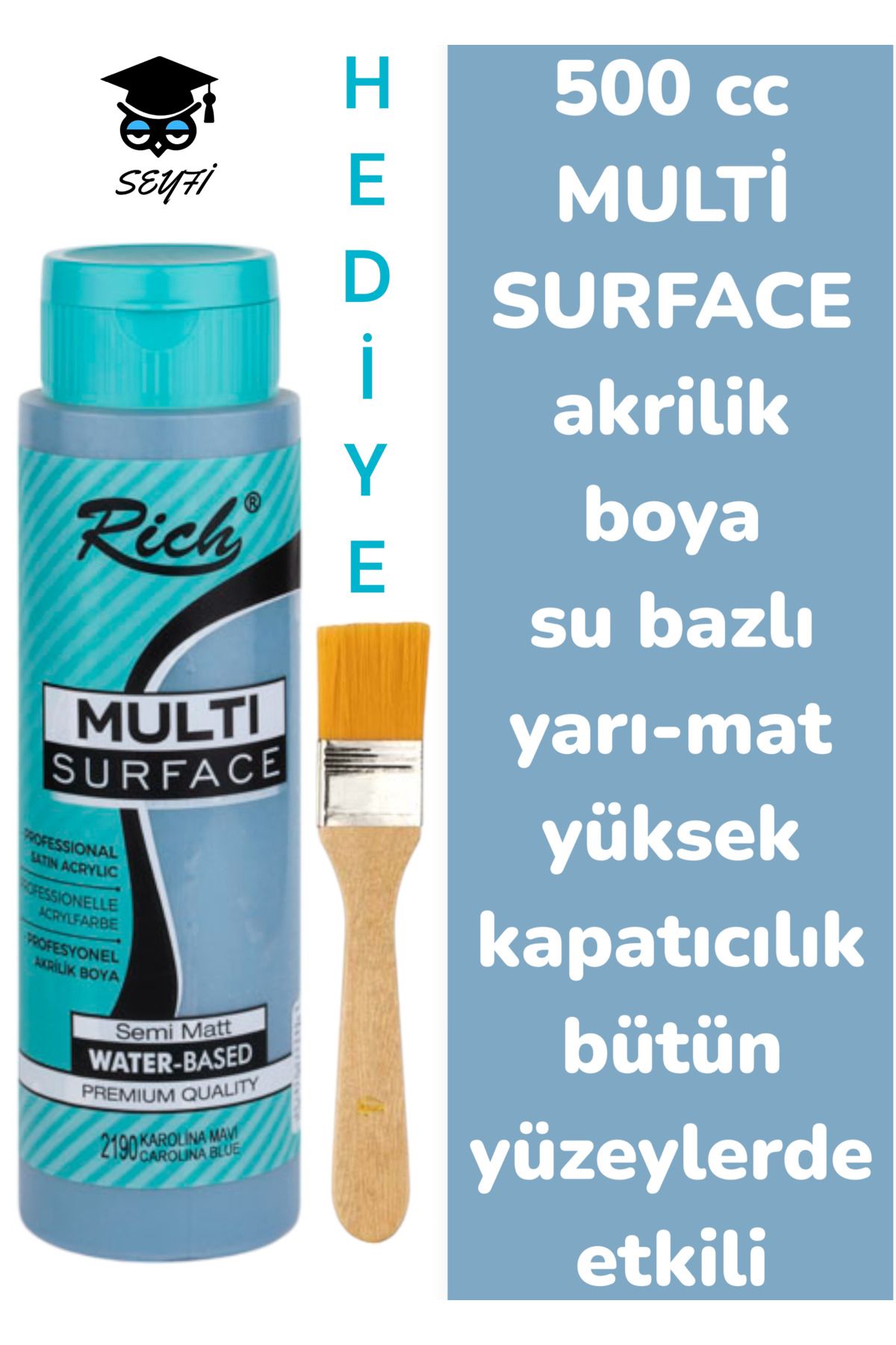 SEYFİKİRTASİYE MULTİ SURFACE AKRİLİK BOYA 500 CC-TÜM YÜZEYLERDE İDEAL-SU BAZLI-YÜKSEK KAPATICI PİGMENT-YARI MAT