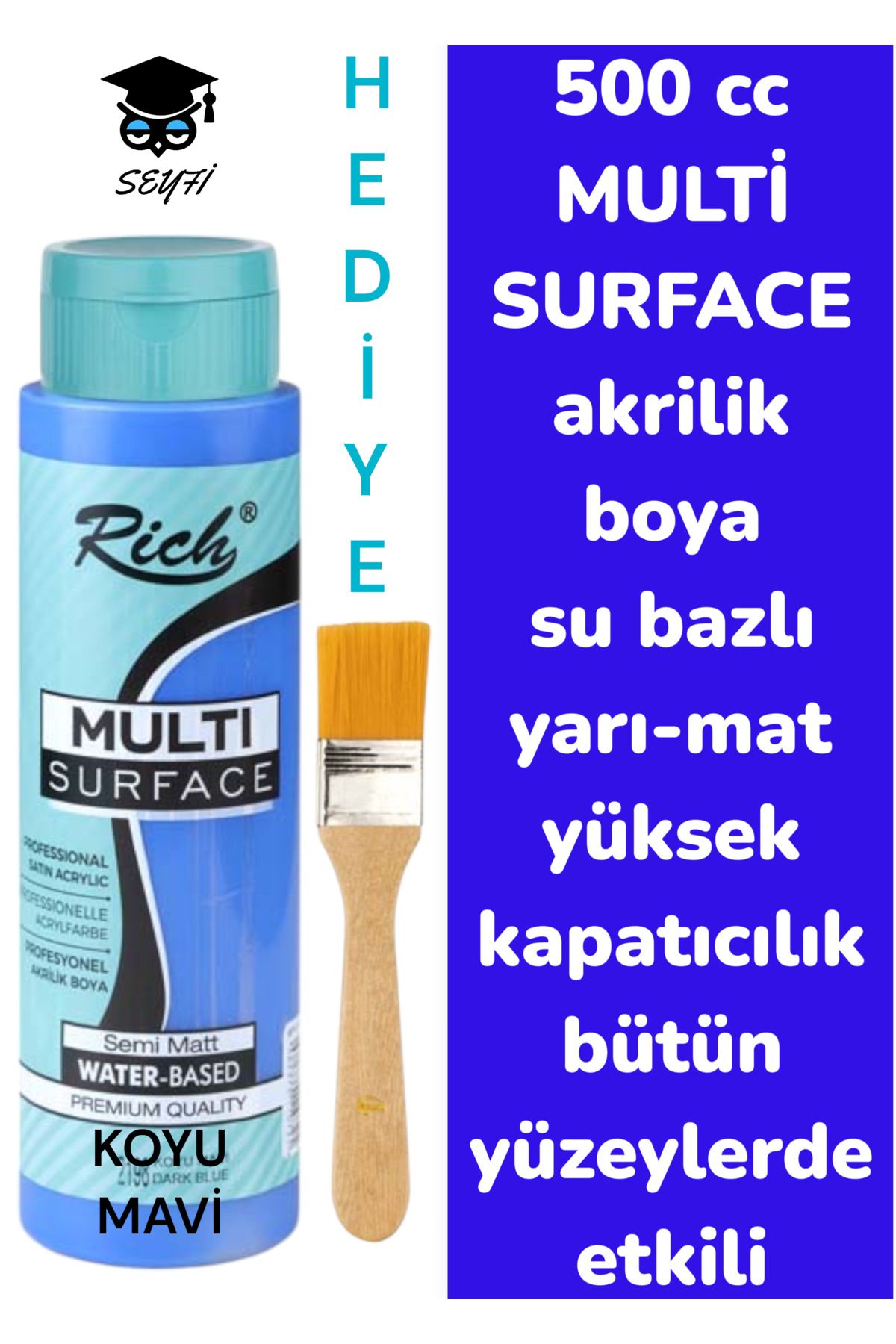 SEYFİKİRTASİYE MULTİ SURFACE AKRİLİK BOYA 500 CC-TÜM YÜZEYLERDE İDEAL-SU BAZLI-YÜKSEK KAPATICI PİGMENT-YARI MAT