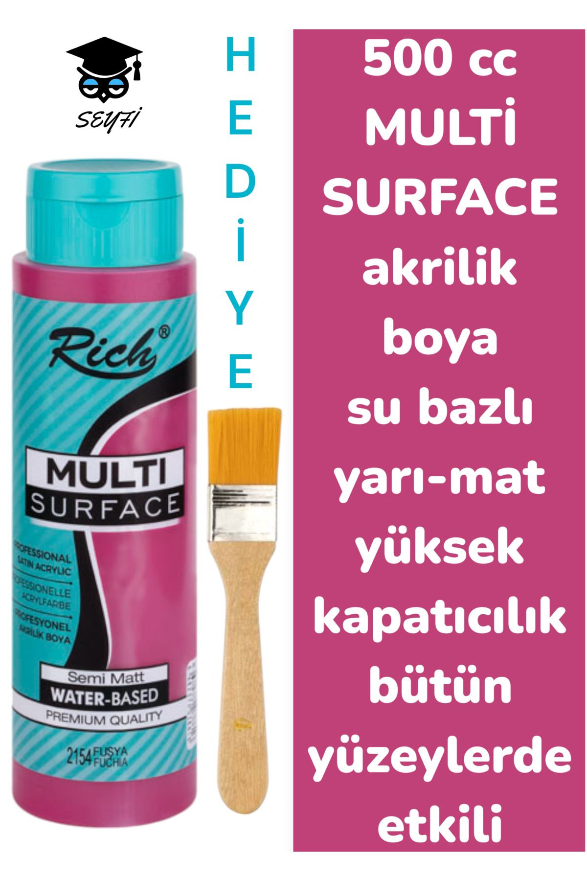 SEYFİKİRTASİYE MULTİ SURFACE AKRİLİK BOYA 500 CC-TÜM YÜZEYLERDE İDEAL-SU BAZLI-YÜKSEK KAPATICI PİGMENT-YARI MAT