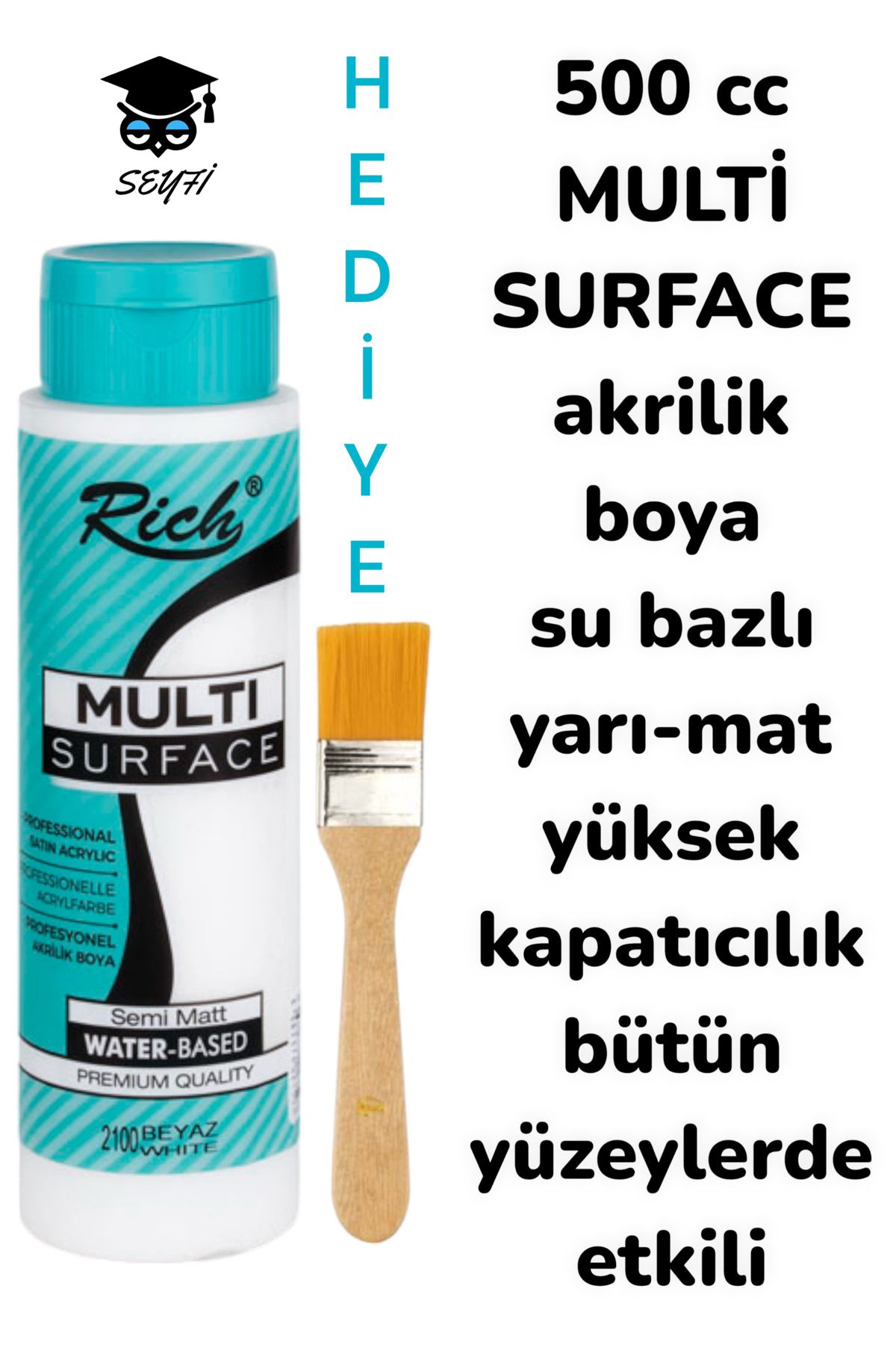 SEYFİKİRTASİYE MULTİ SURFACE AKRİLİK BOYA 500 CC-TÜM YÜZEYLERDE İDEAL-SU BAZLI-YÜKSEK KAPATICI PİGMENT-YARI MAT