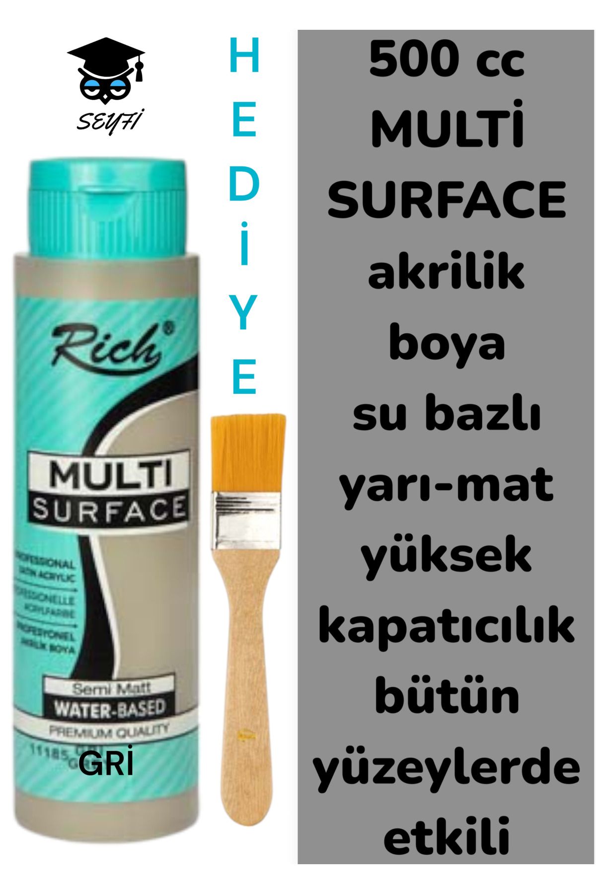 SEYFİKİRTASİYE MULTİ SURFACE AKRİLİK BOYA 500 CC-TÜM YÜZEYLERDE İDEAL-SU BAZLI-YÜKSEK KAPATICI PİGMENT-YARI MAT