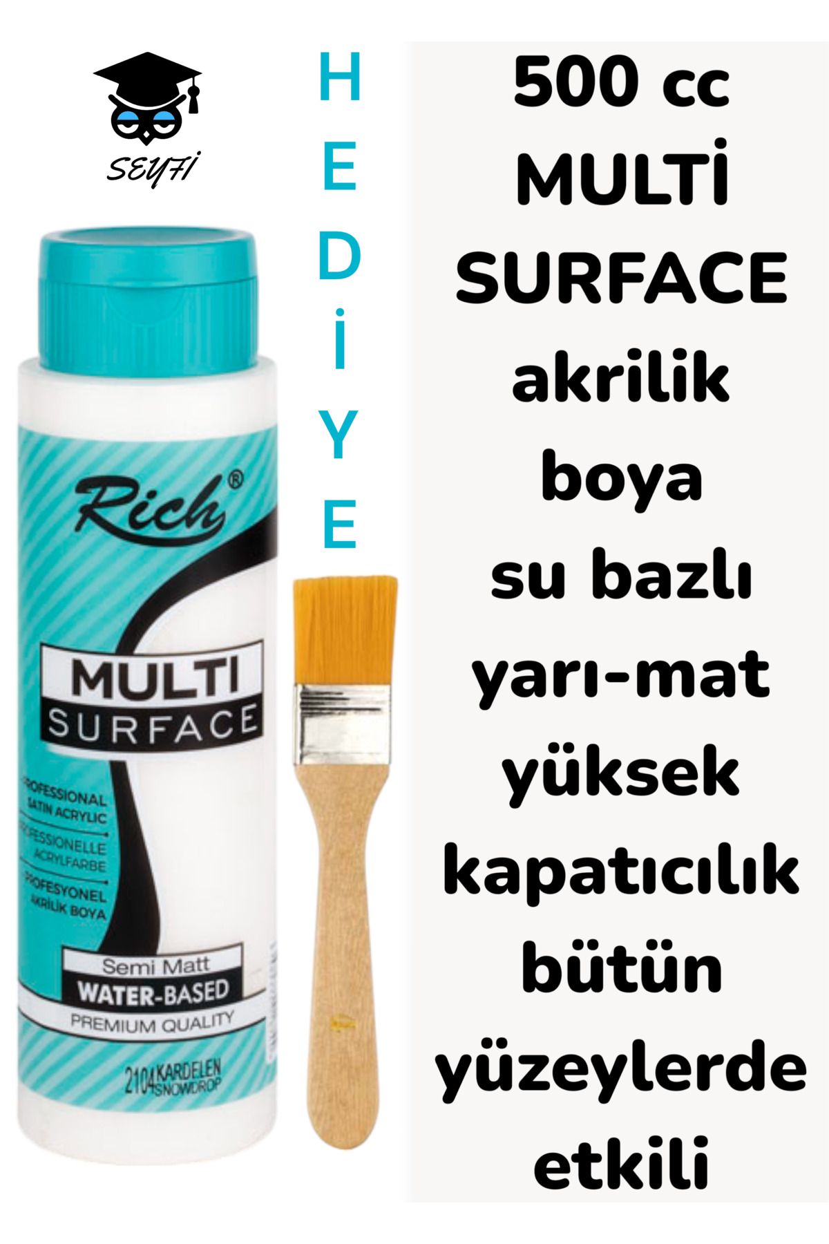 SEYFİKİRTASİYE MULTİ SURFACE AKRİLİK BOYA 500 CC-TÜM YÜZEYLERDE İDEAL-SU BAZLI-YÜKSEK KAPATICI PİGMENT-YARI MAT