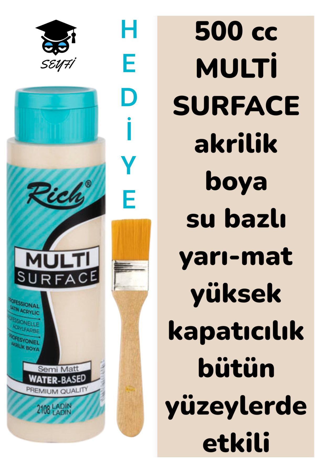 SEYFİKİRTASİYE MULTİ SURFACE AKRİLİK BOYA 500 CC-TÜM YÜZEYLERDE İDEAL-SU BAZLI-YÜKSEK KAPATICI PİGMENT-YARI MAT