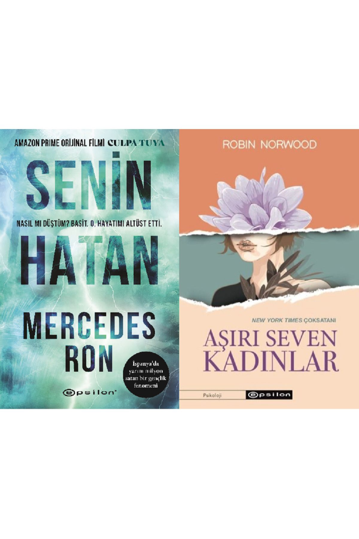 Epsilon Yayınevi Senin Hatan ( Culpa Tuya ) + Aşırı Seven Kadınlar 2 Kitap