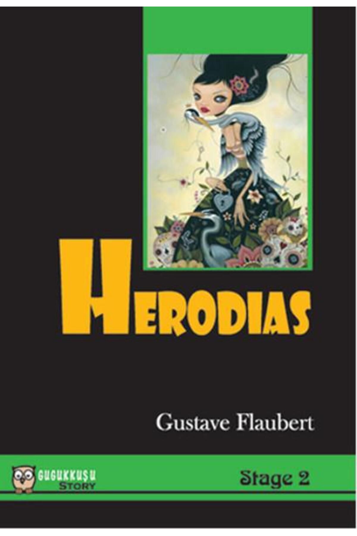 Gugukkuşu Yayınları HERODIAS STAGE 2 CDSİZ