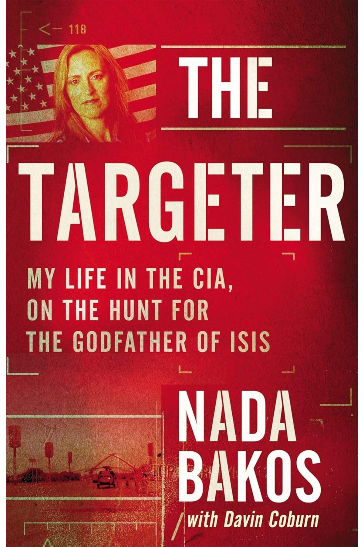 Pandora Kitabevi Targeter : My Life in the CI A, on the Hunt for the Godfather of Isis