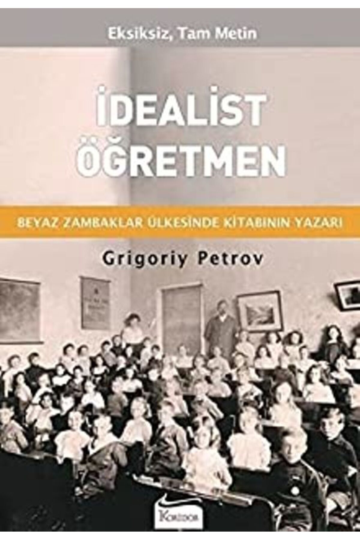 Koridor Yayıncılık İdealist Öğretmen