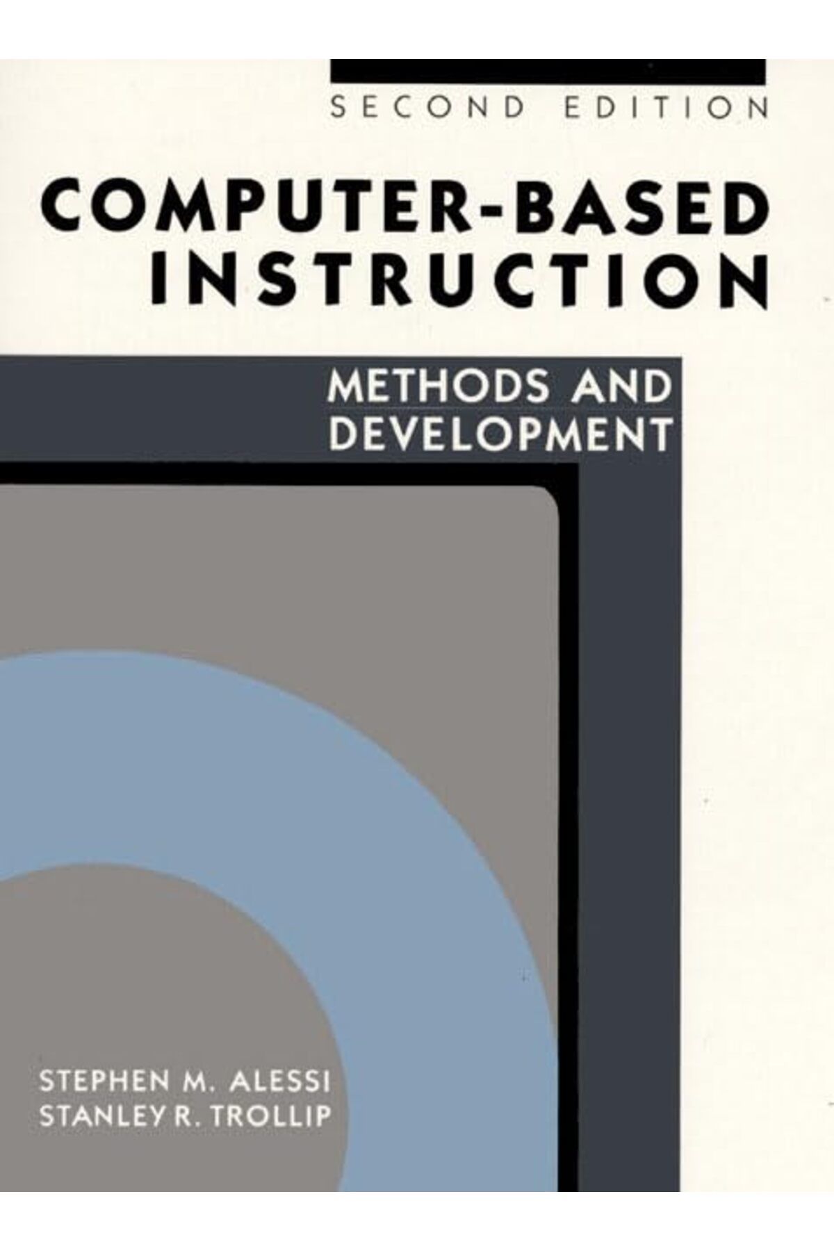 Pearson Education Computer-based Instruction 2e : Methods and Development