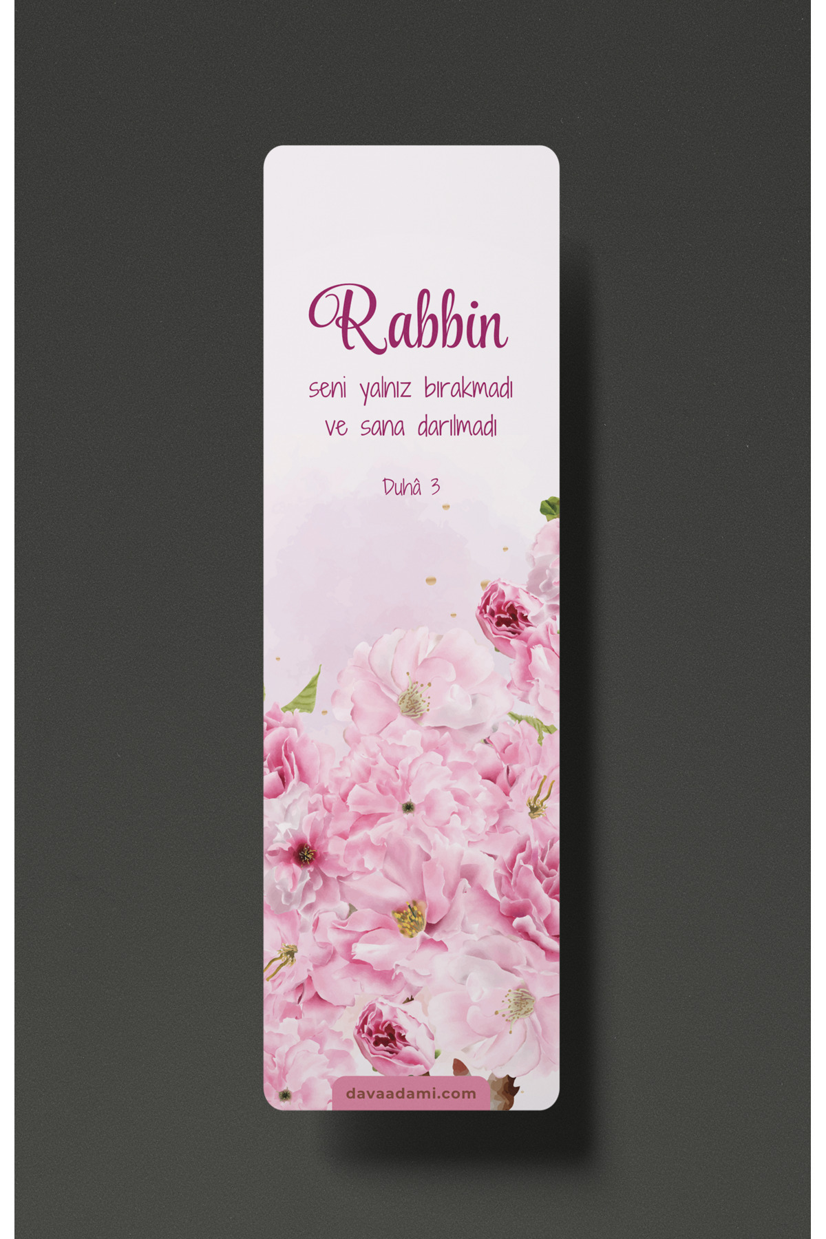 Dava Adamı Yayınları Rabbin Seni Yalnız Bırakmadı ve Sana Darılmadı - Kitap Ayracı