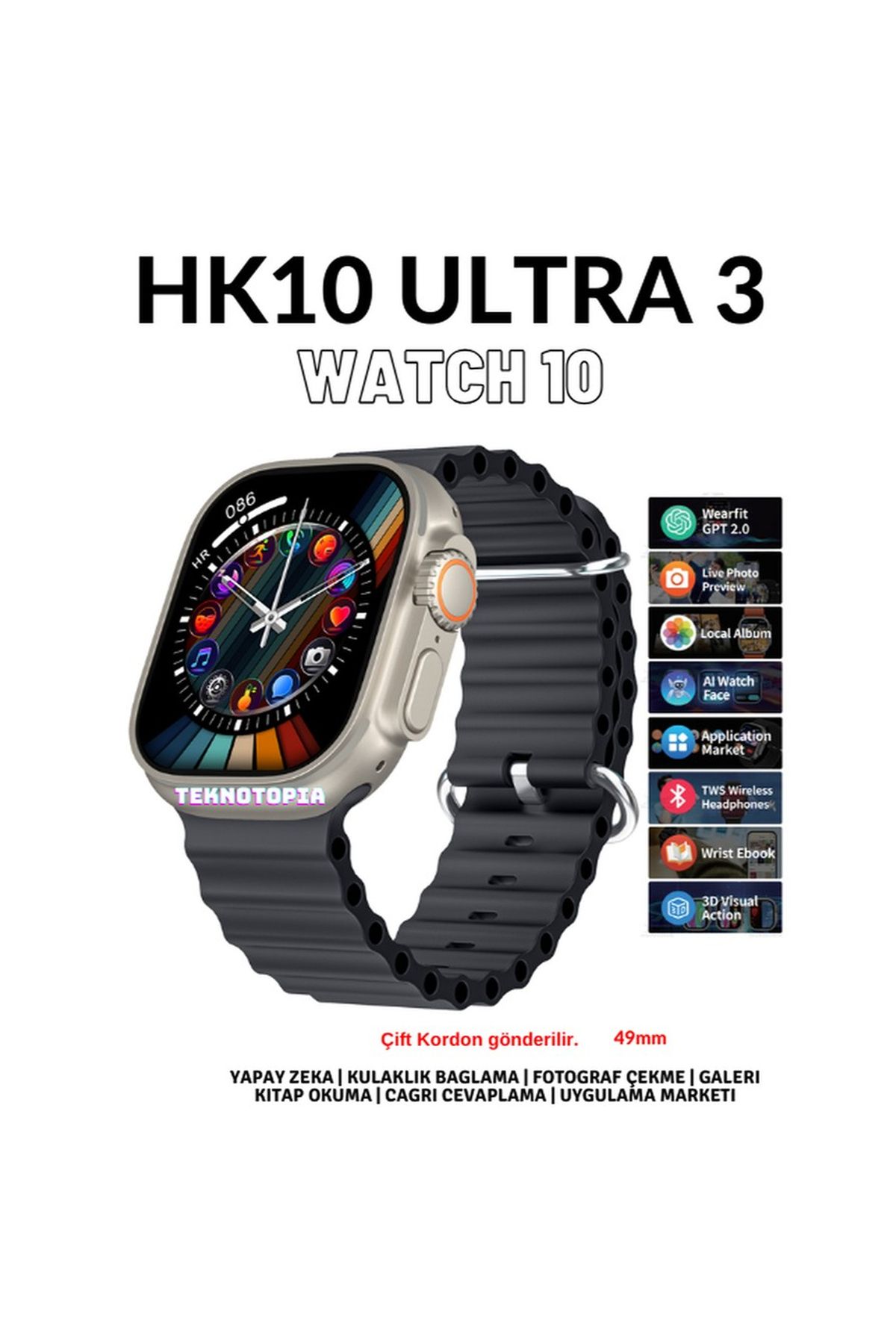 TEKNOTOPIA HK10 Ultra 3 Amoled Ekran 49mm Akıllı Saat ChatGPT Titanyum Kasa Watch 10 Series