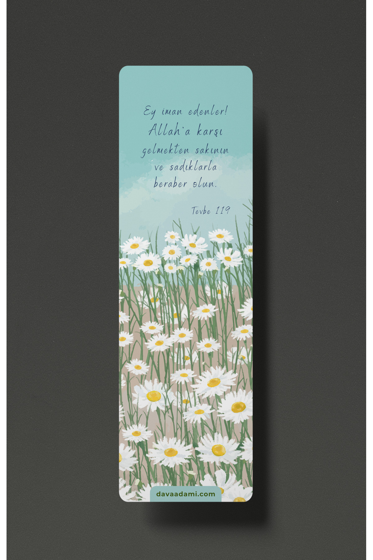 Dava Adamı Yayınları Sadıklarla Beraber Olun - Kitap Ayracı