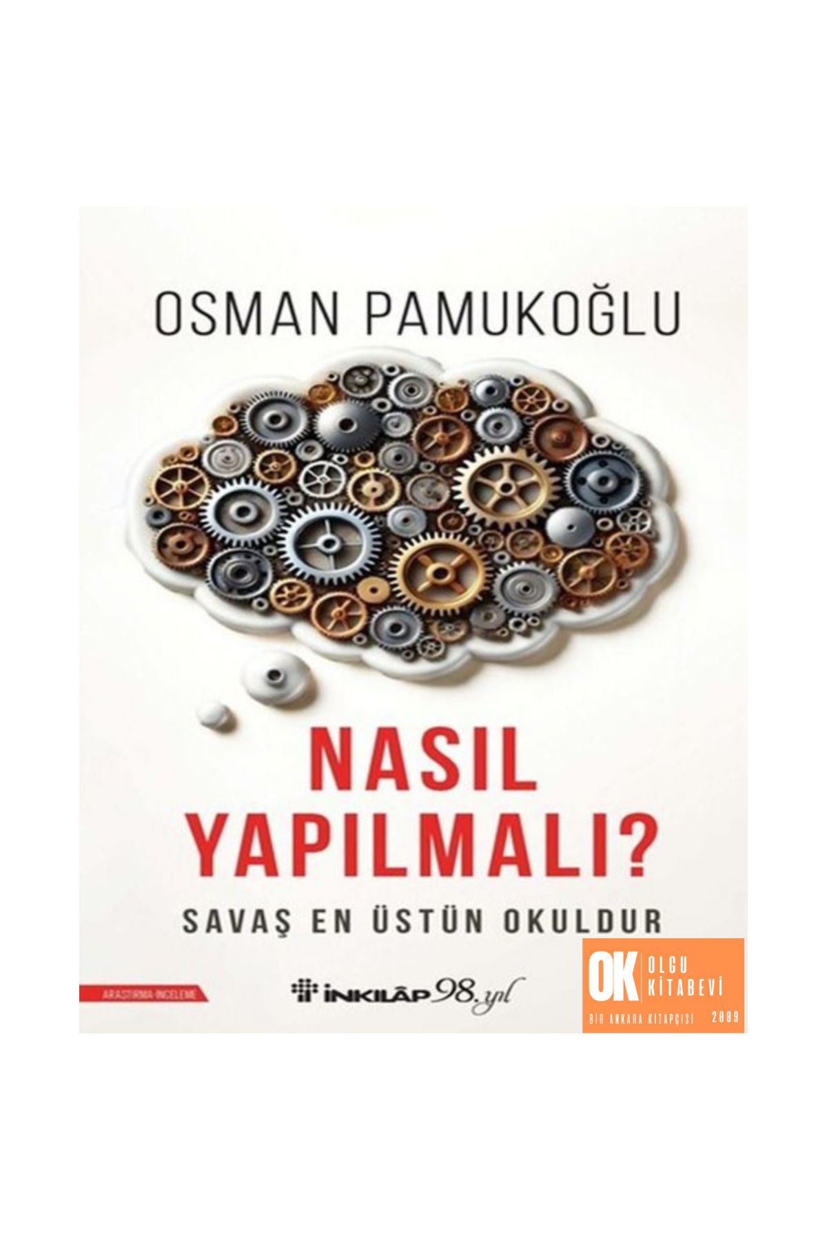 İnkılap Kitabevi Nasıl Yapılmalı? ( savaş en üstün okuldur) / ORJİNALKİTAP - Osman Pamukoğlu