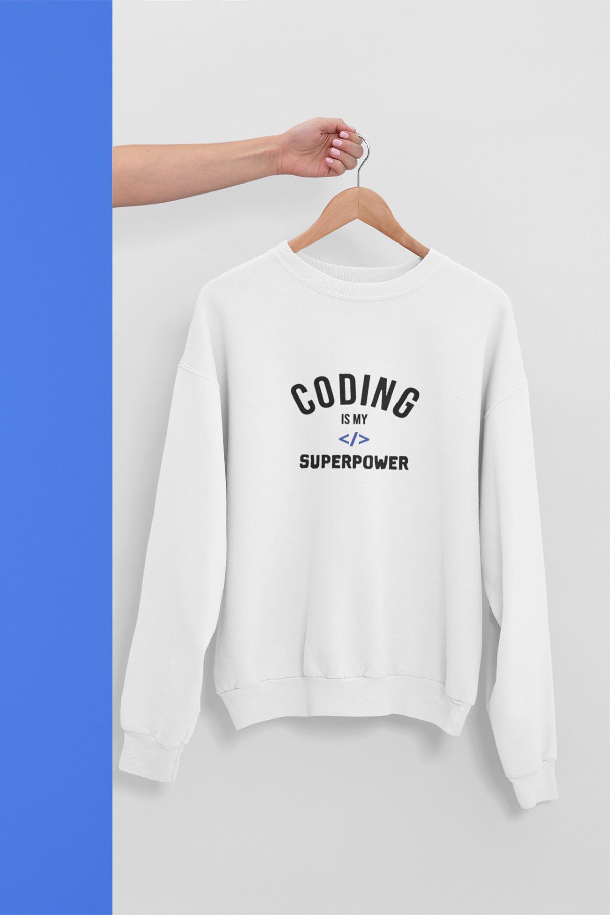 qoeuyl boutique Coding ıs My Super Power Baskılı Yazılımcı Mühendis Eğlenceli Unisex Bisiklet Yaka Sweatshirt