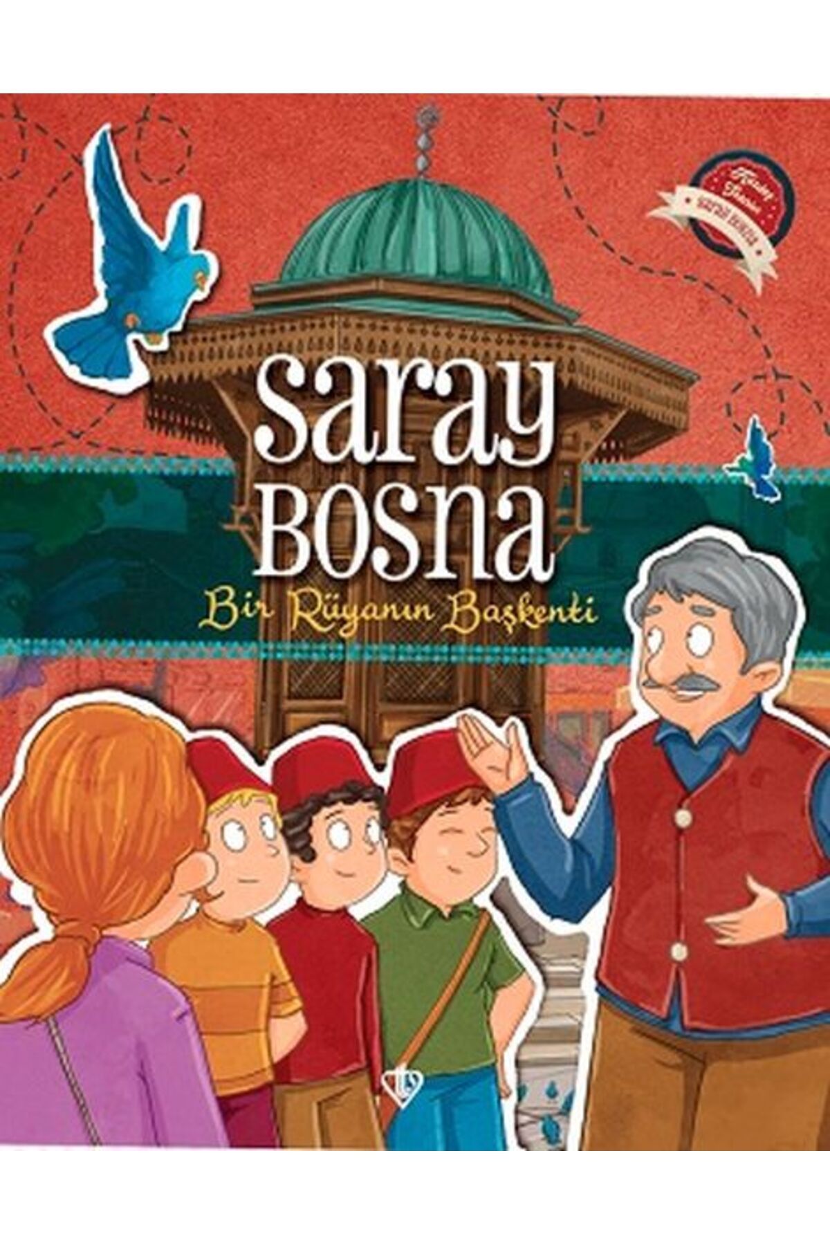 Türkiye Diyanet Vakfı Yayınları Saray Bosna Bir Rüyanın Başkenti