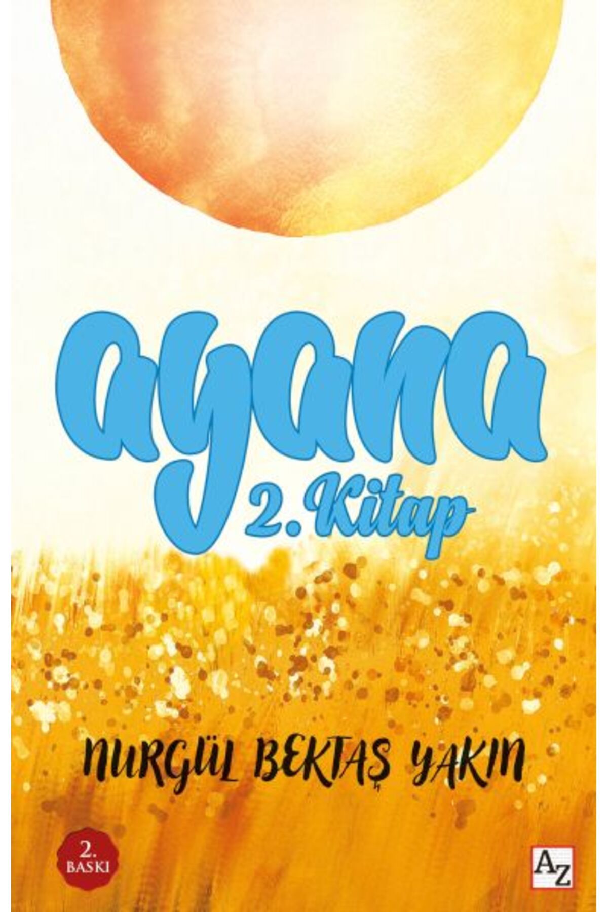 Az Kitap Ayana - Rüzgârla Koşan Kız