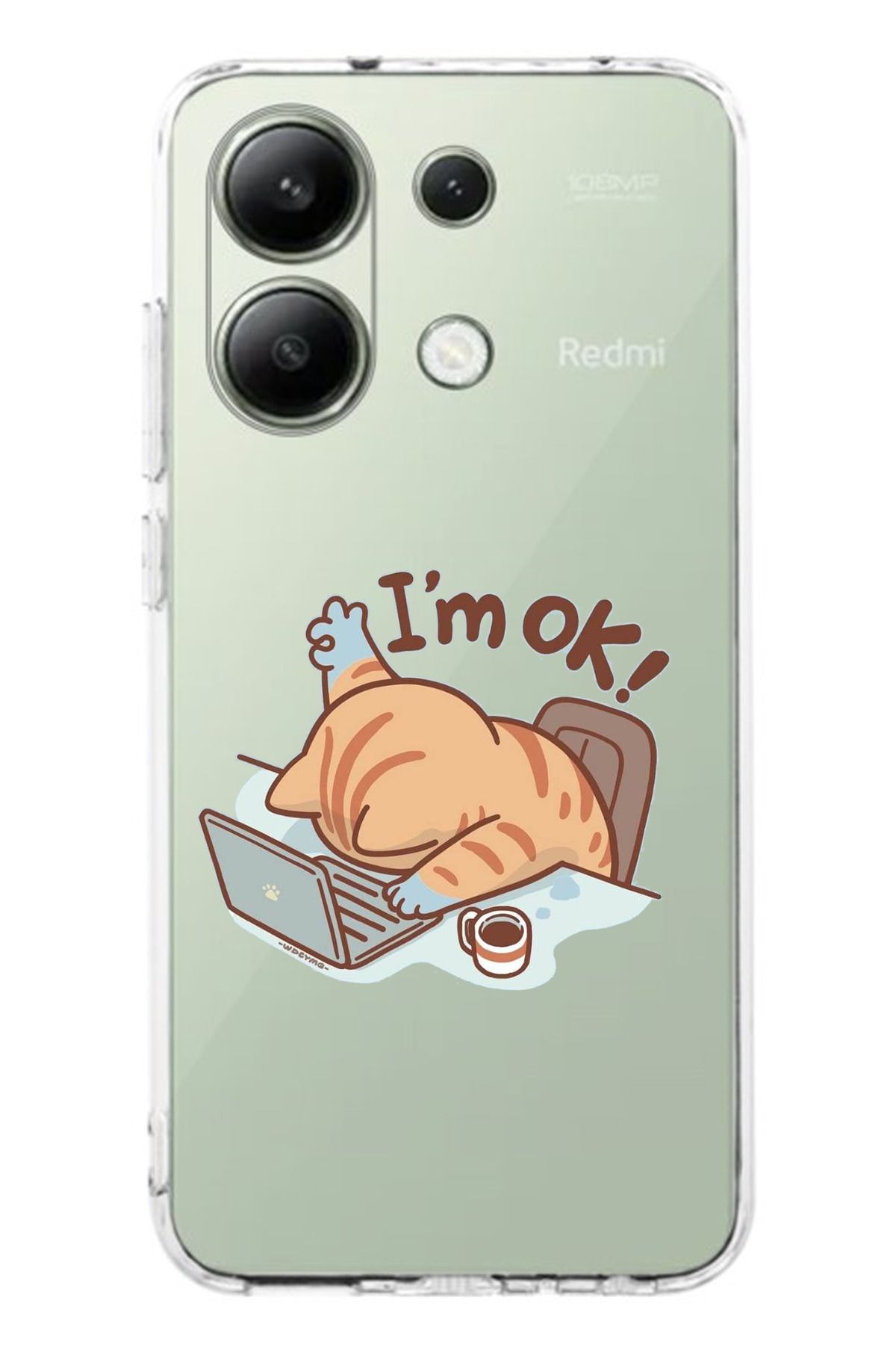 TechTree Redmi Note 13 4G Uyumlu I'm OK i am OK Kedi Tasarımlı Şeffaf Silikon Kılıf