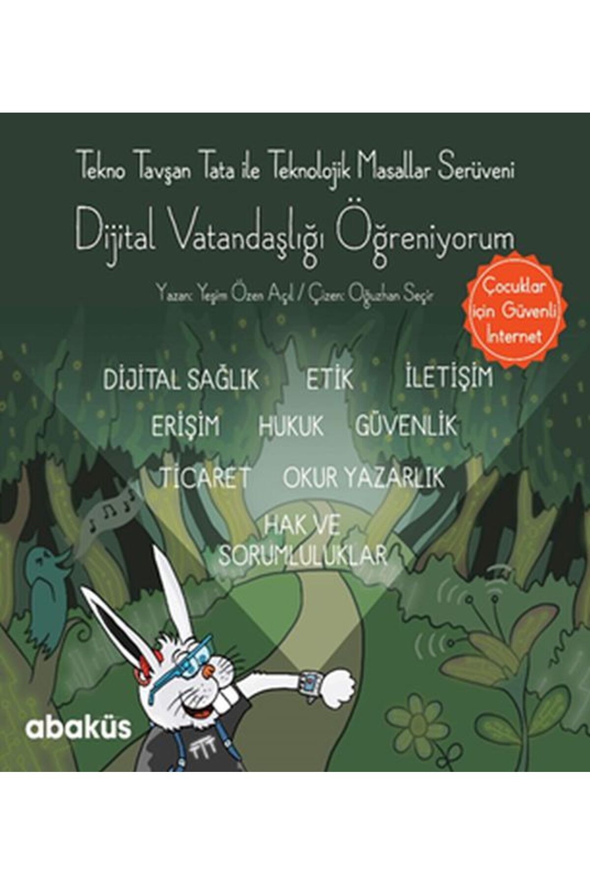 Destek Yayınları Tekno Tavşan Tata ile Dijital Vatandaşlığı Öğreniyorum