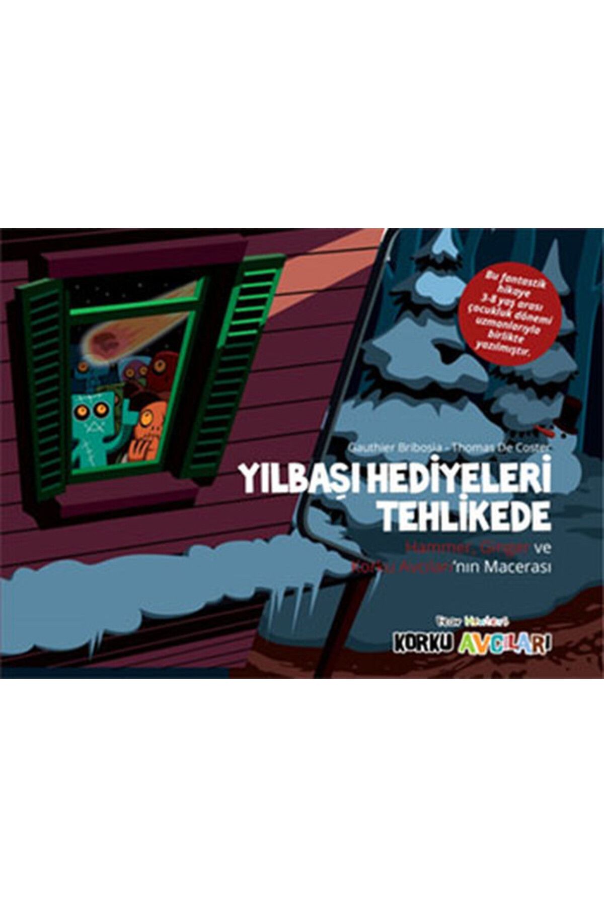Dstil Tasarım İletişim Yayınları Korku Avcıları - Yılbaşı Hediyeleri Tehlikede