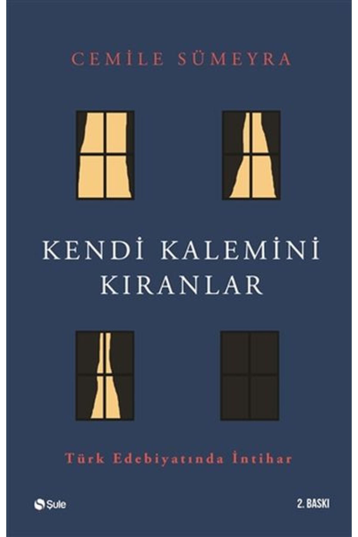 Şule Yayınları Kendi Kalemini Kıranlar - Türk Edebiyatında İntihar