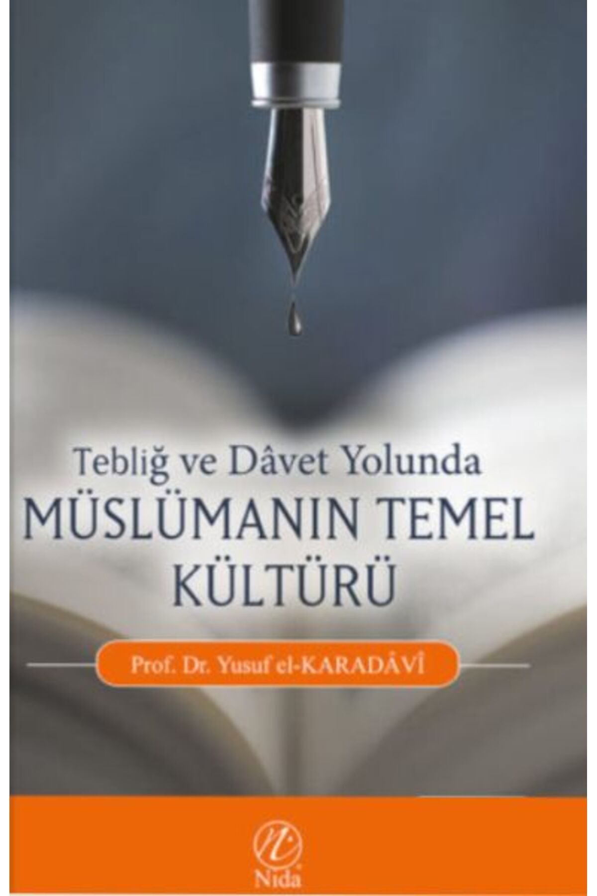 Türk Dil Kurumu Yayınları Tebliğ ve Davet Yolunda Müslümanın Temel Kültürü