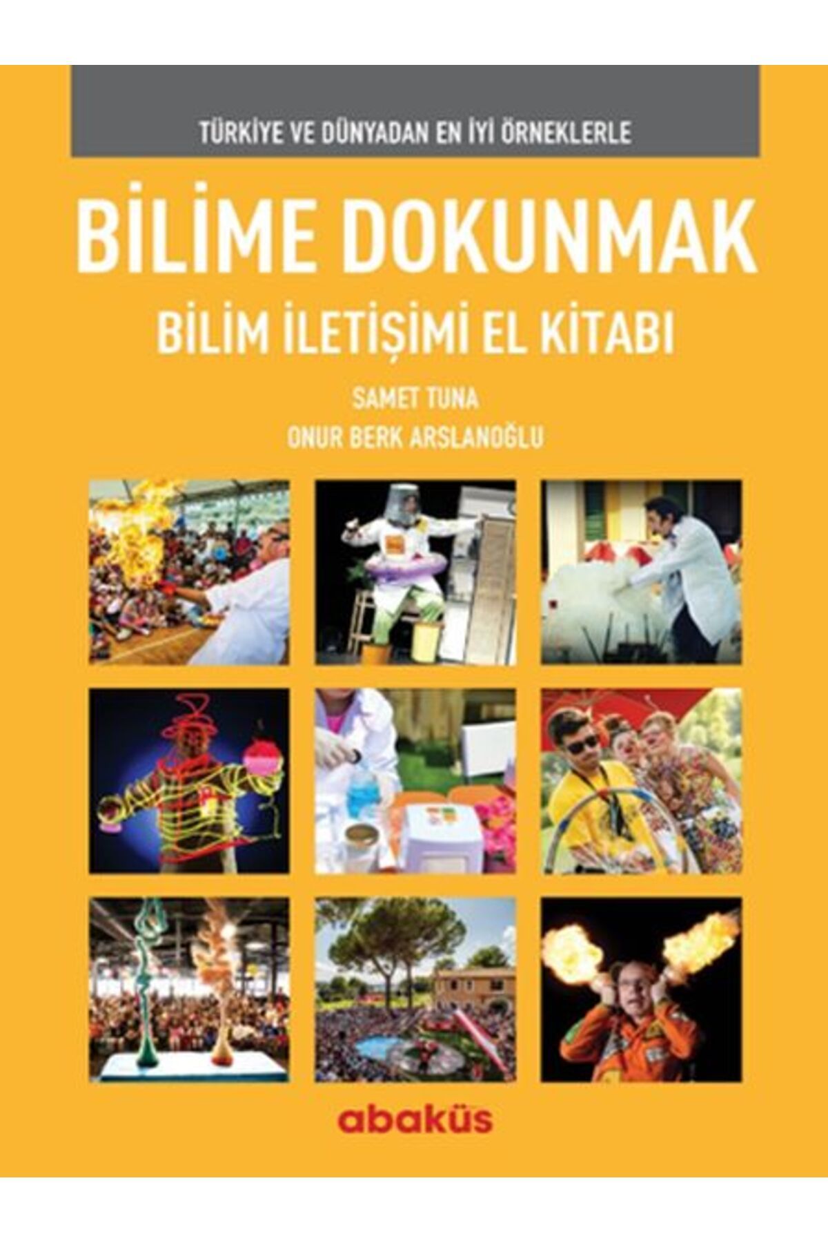 Destek Yayınları Bilime Dokunmak Bilim İletişimi El Kitabı