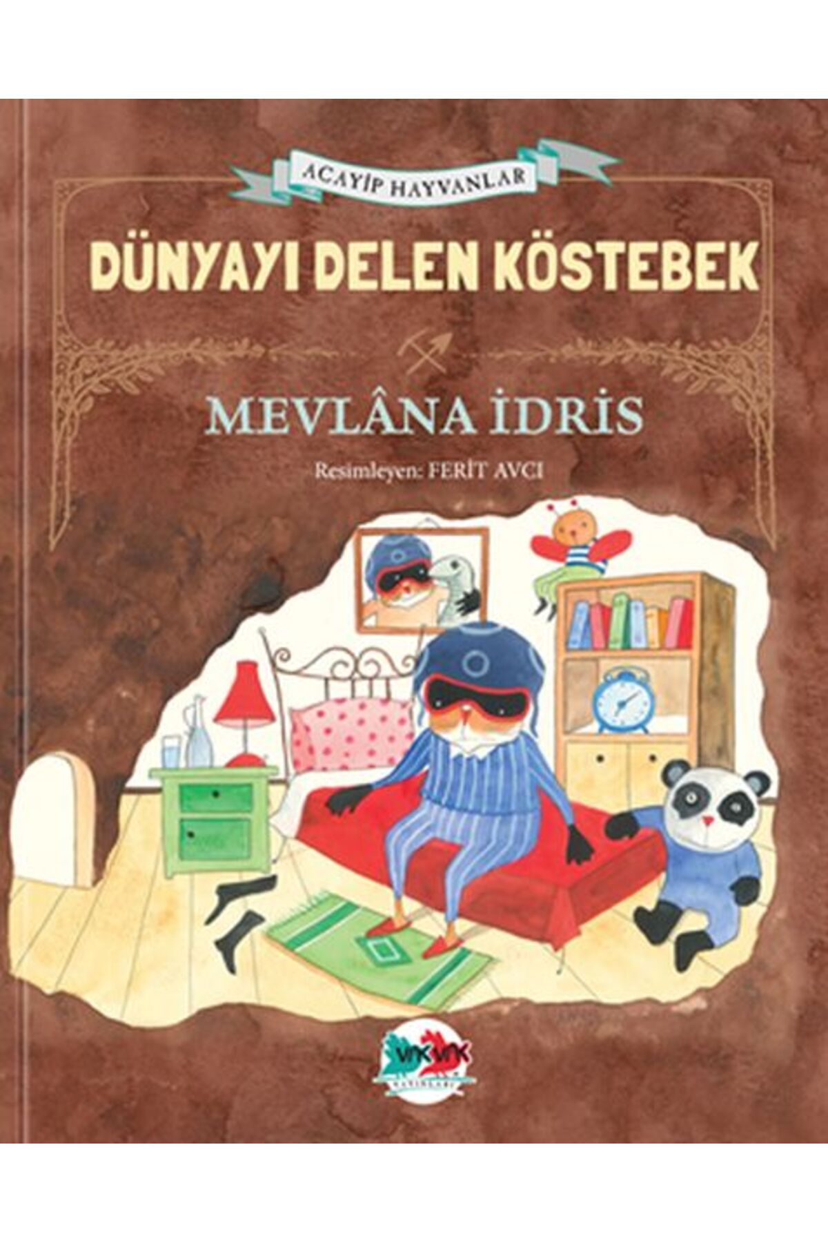 Vak Vak Yayınları Dünyayı Delen Köstebek (Ciltli)