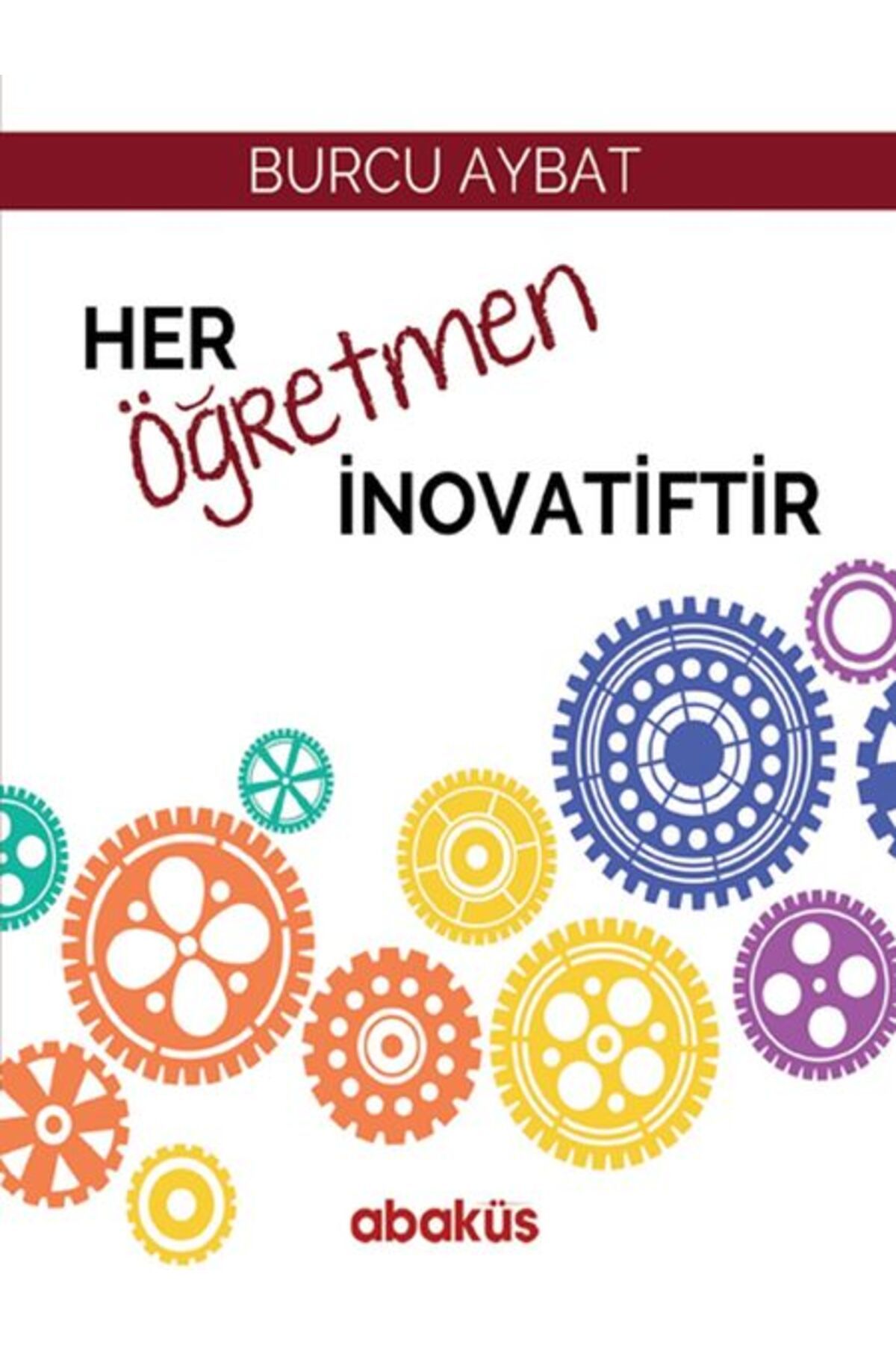 Destek Yayınları Her Öğretmen İnovatiftir