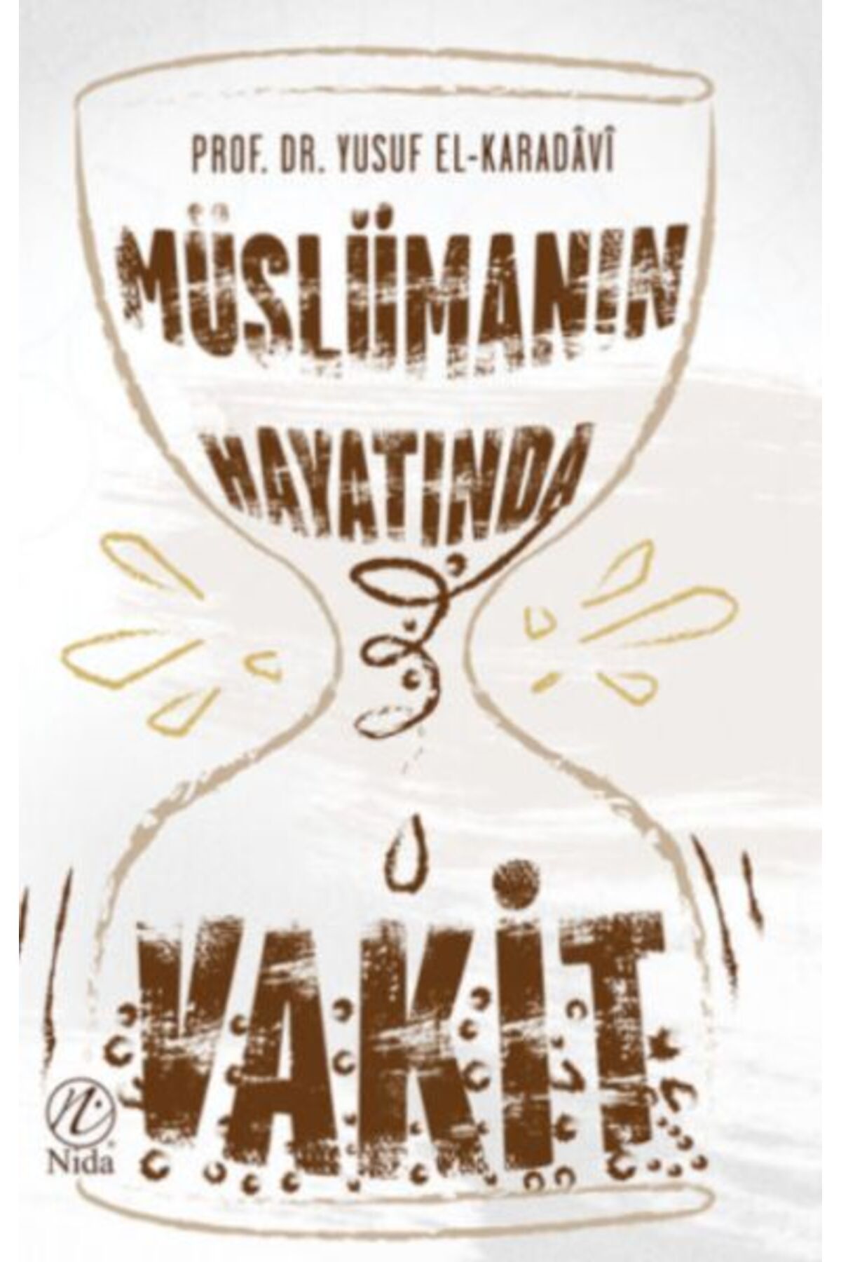 Destek Yayınları Müslüman Hayatında Vakit