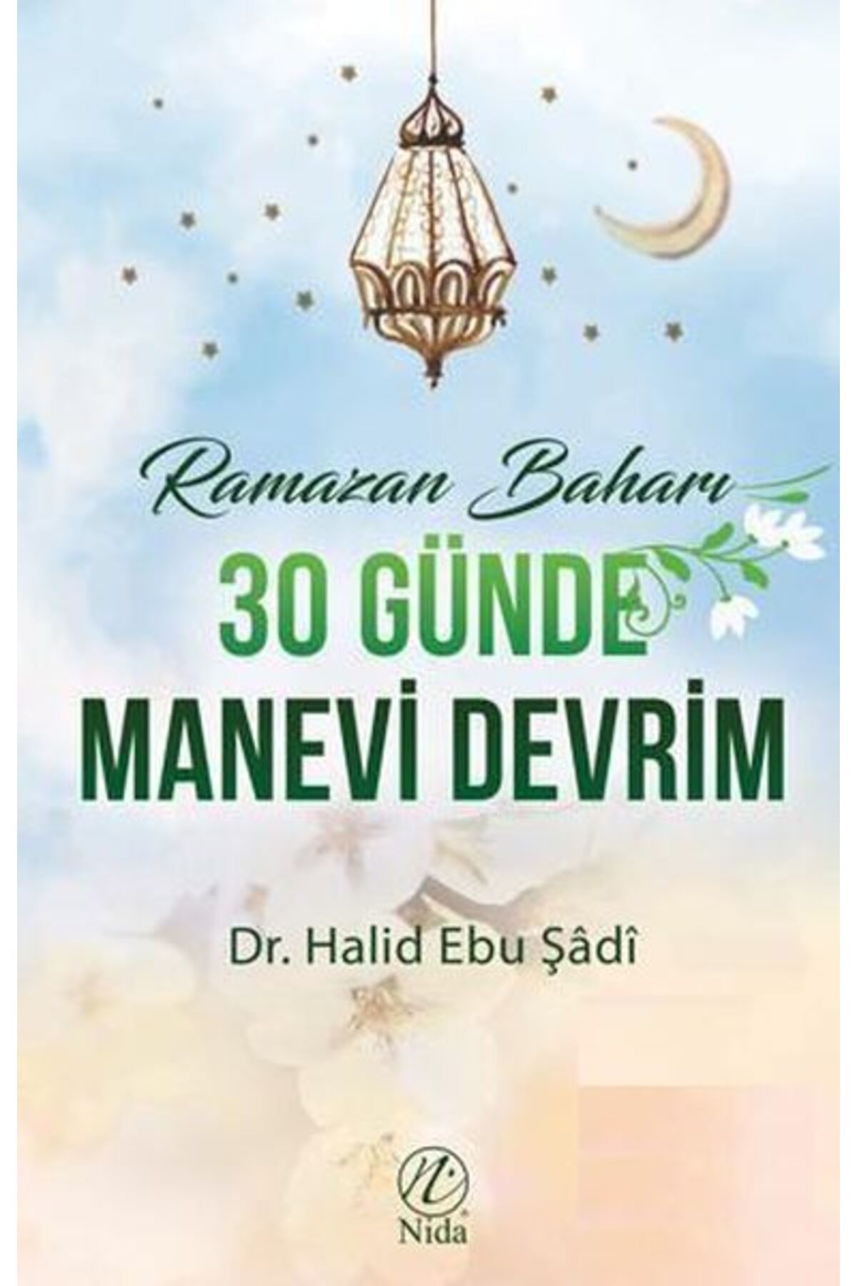 Destek Yayınları 30 Günde Manevi Devrim