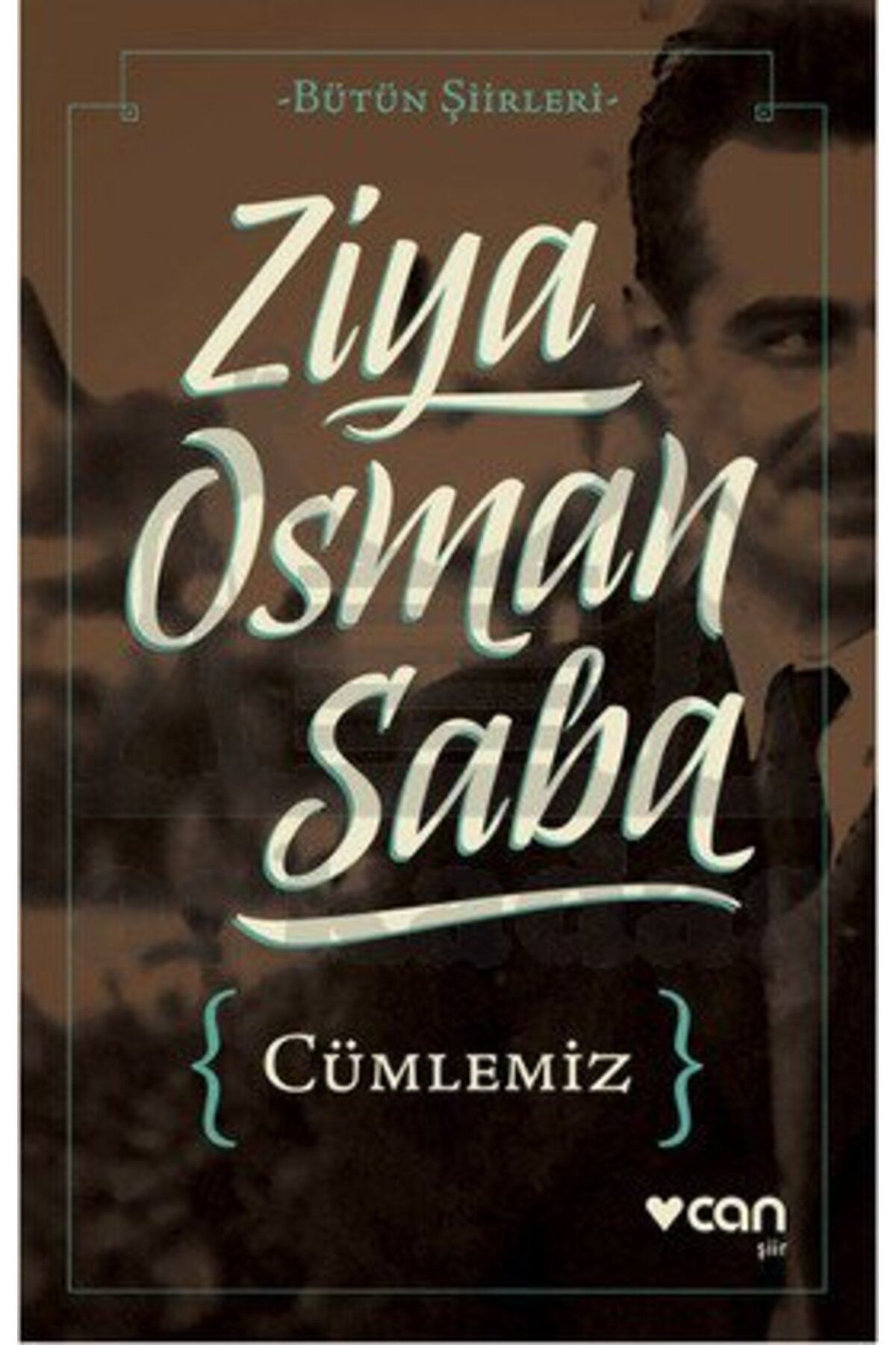 Can Yayınları Cümlemiz; Bütün Şiirleri