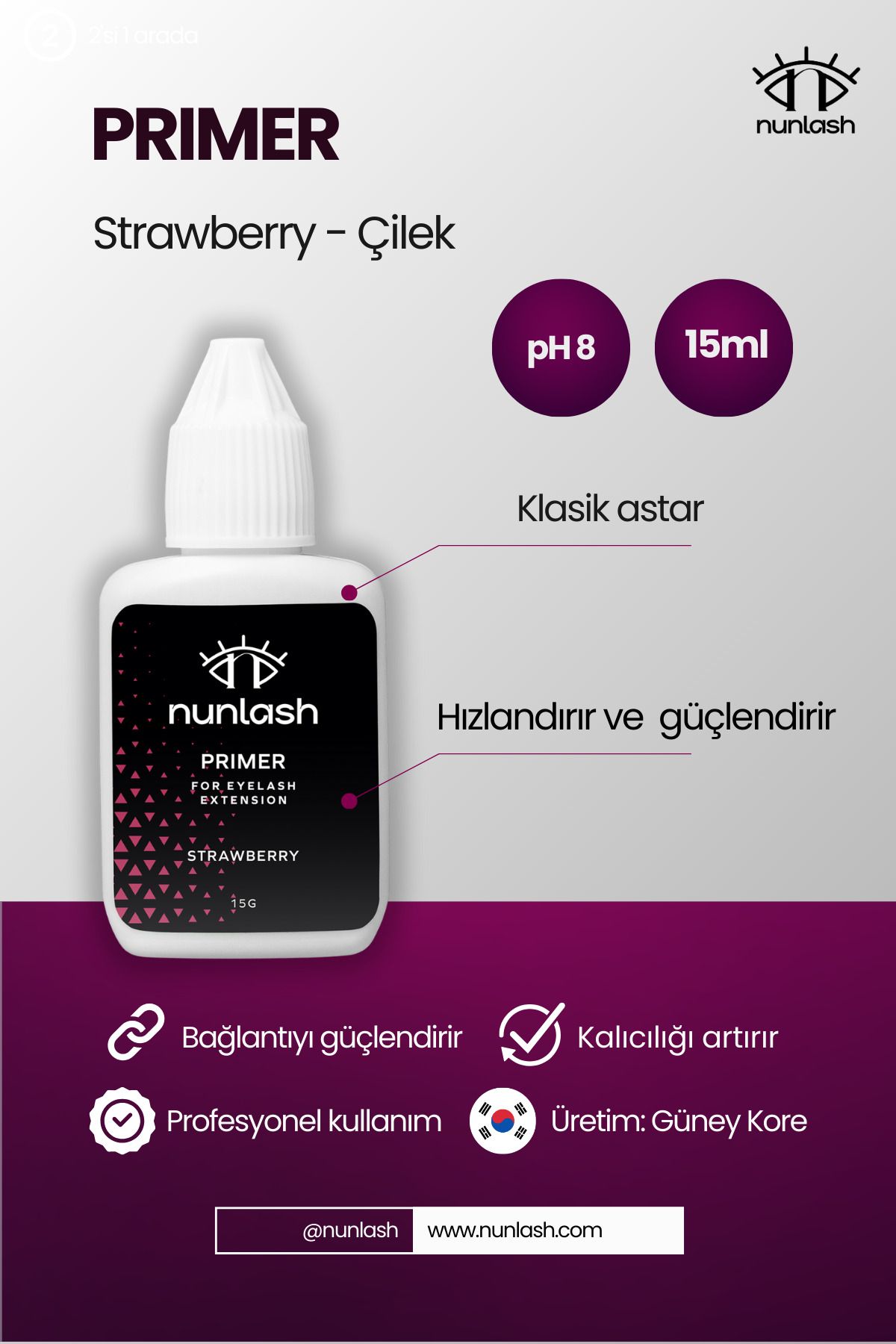 nunlash PRIMER STRAWBERRY Klasik Primer Çilek 15ml