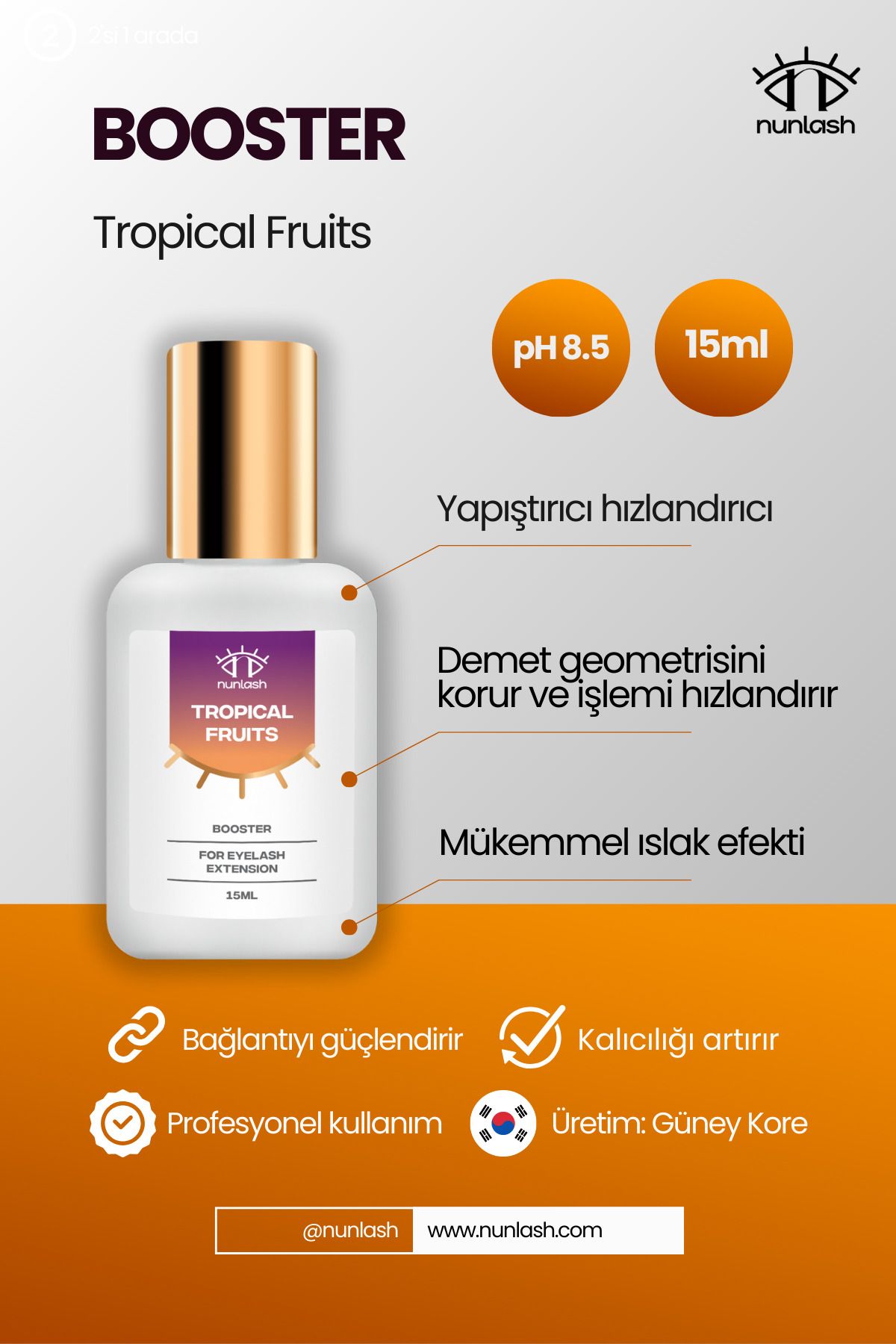 nunlash BOOSTER TROPICAL FRUITS Yapıştırıcı Hızlandırıcı ve Güçlendirici Solüsyonu 15ml