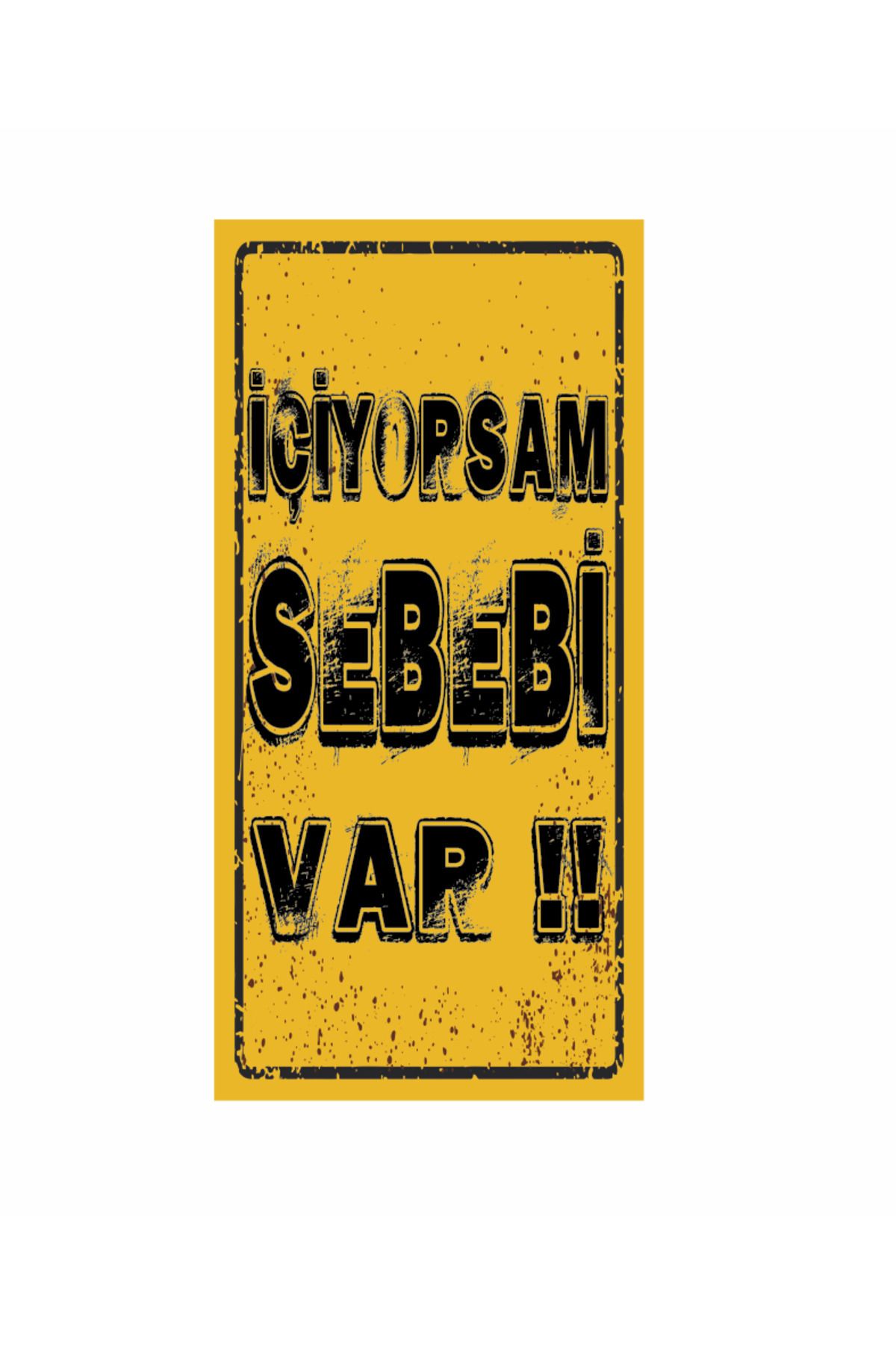 Pi Dekorasyon içiyorsam sebebi var rakı sözleri duvar yazıları ev kafe bar dekor tablo mini retro ahşap poster