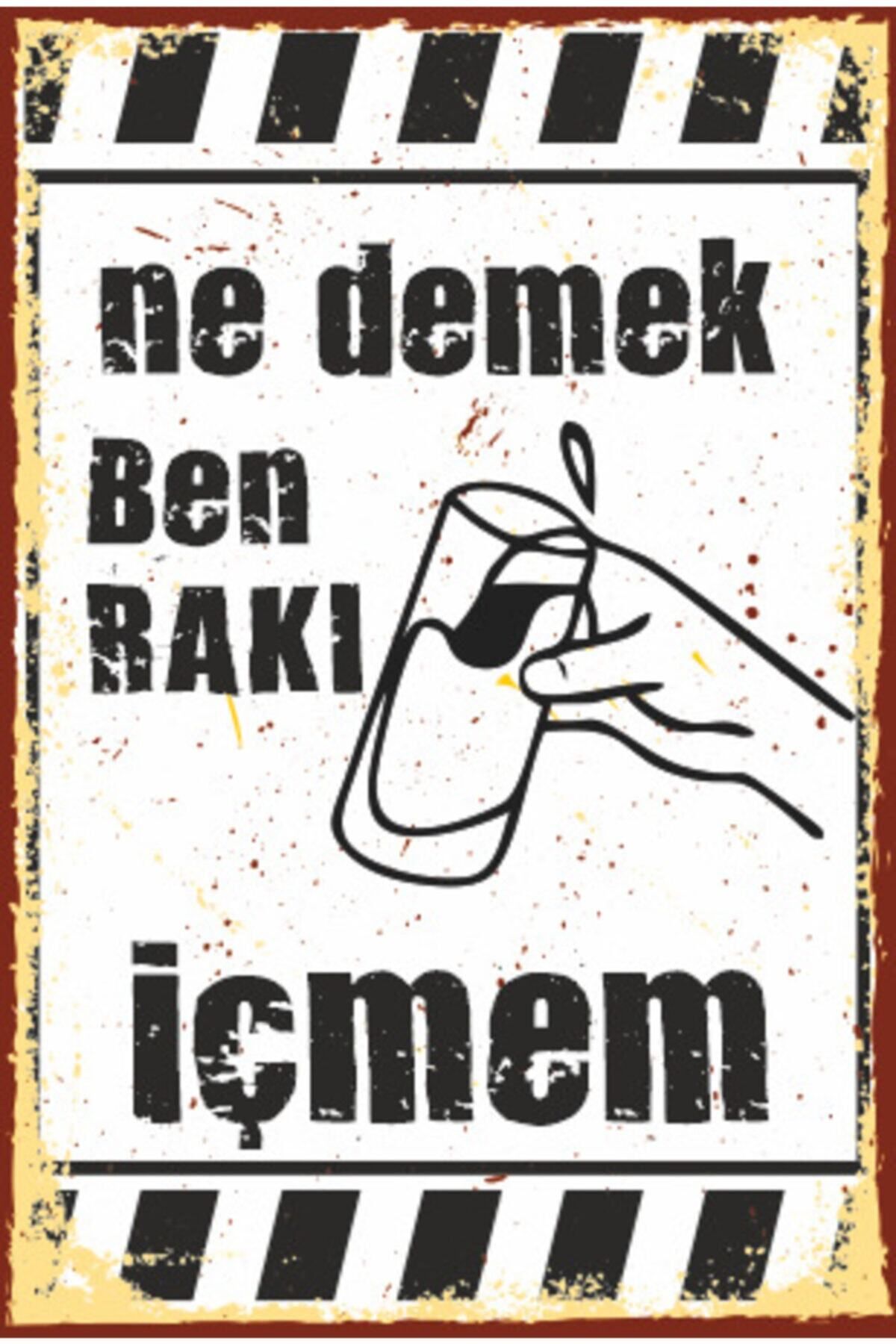 Pi Dekorasyon Ne Demek Ben Rakı Içmem Duvar Yazısı Retro Ahşap Poster 762