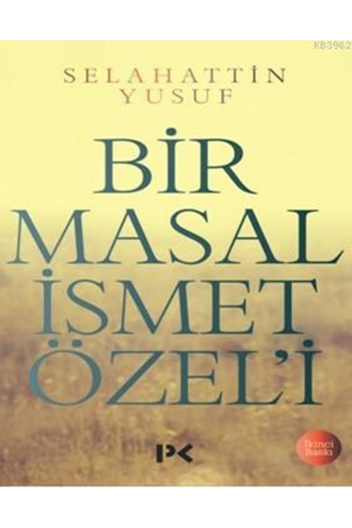 Profil Yayıncılık Bir Masal İsmet Özeli