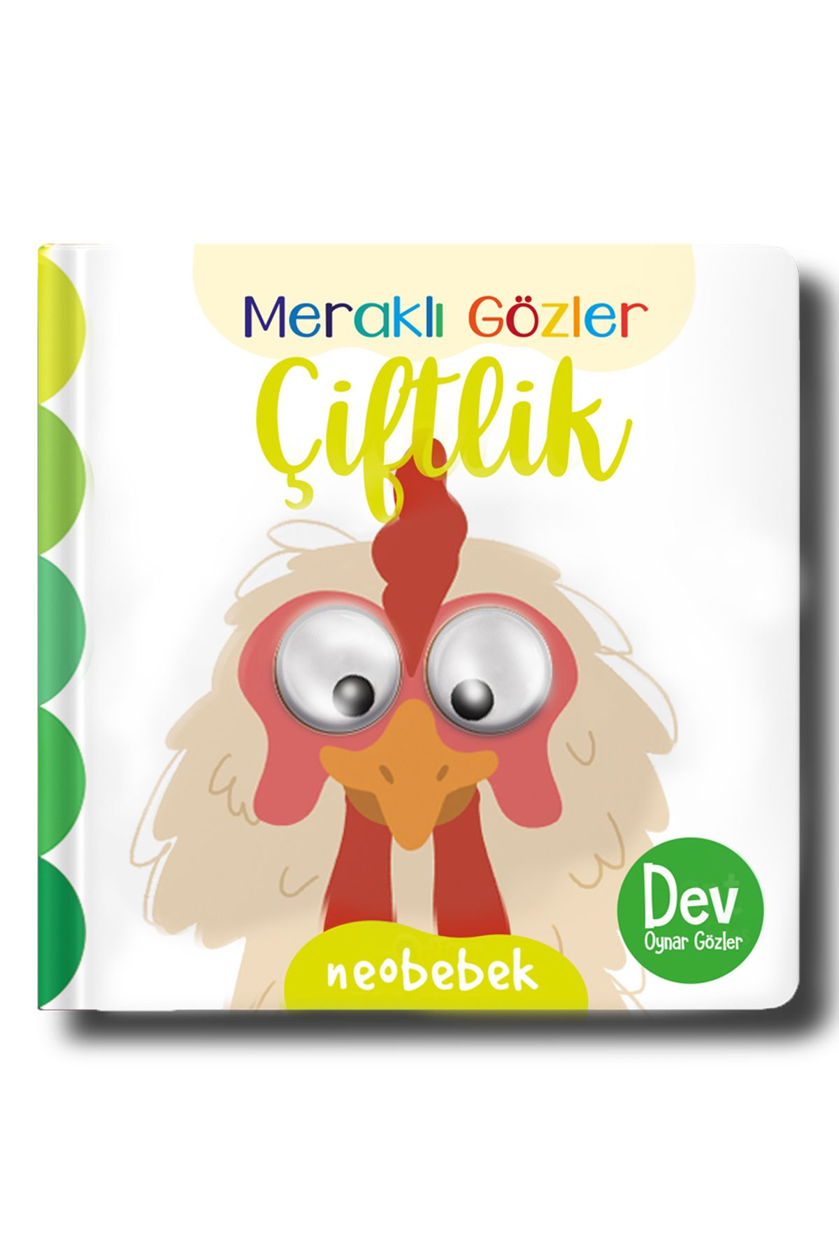 Neobebek Meraklı Gözler: Çiftlik (Oynak Gözlü Kitap)