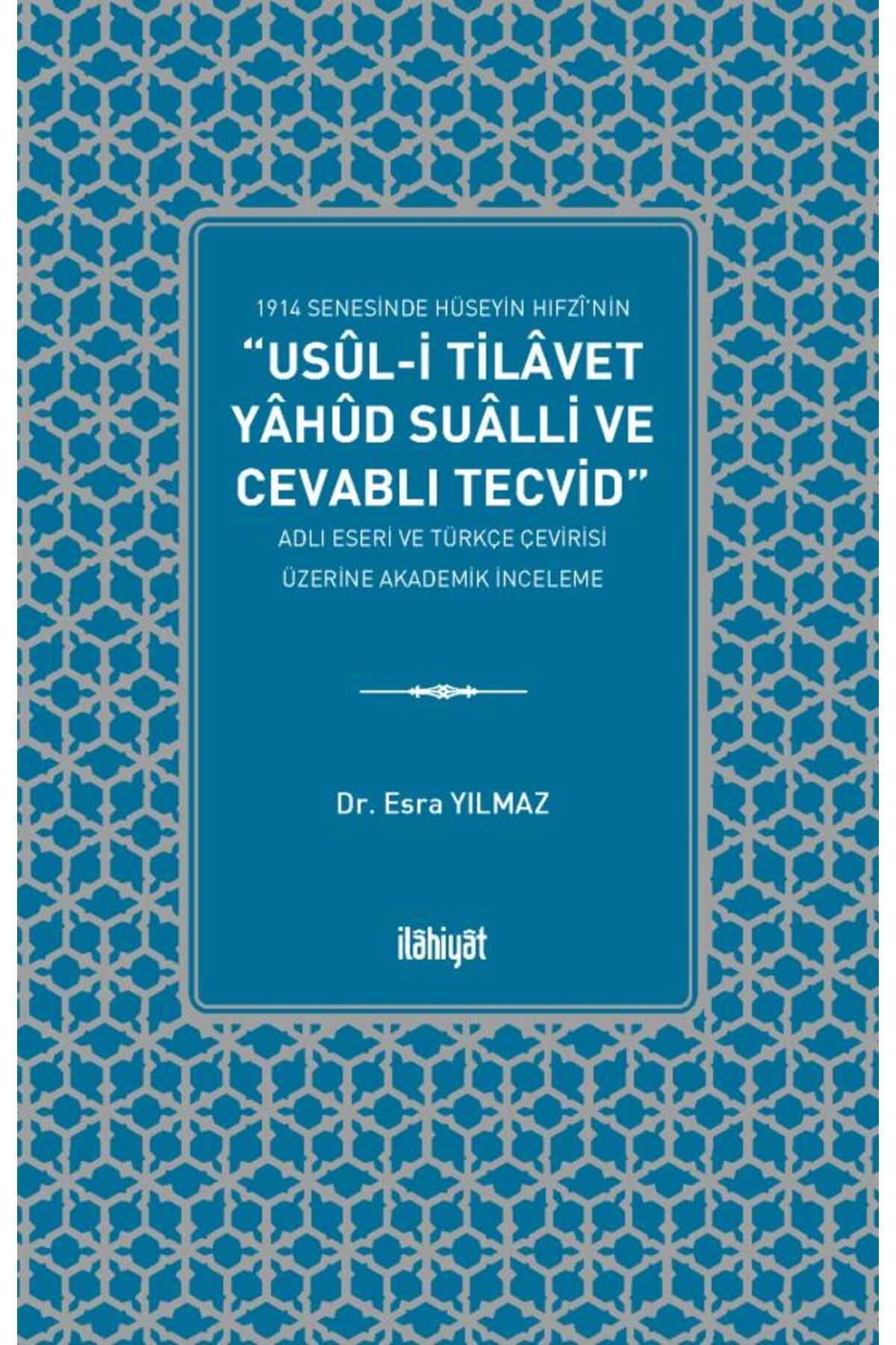 İlahiyat Yayınları Usûl i Tilâvet yahud Suâlli ve Cevablı Tecvid