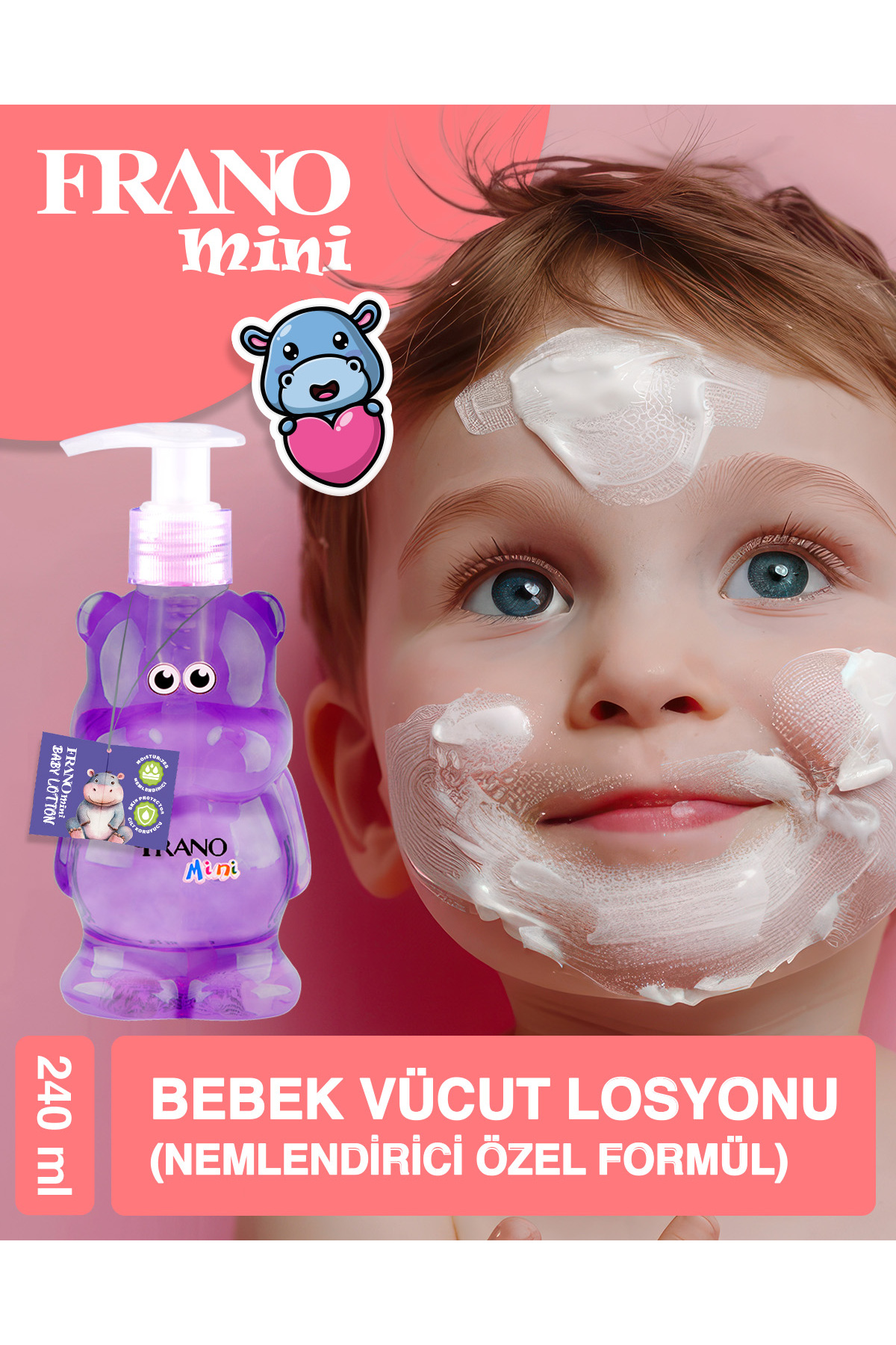 FRANO Bebek Vücut ve Cilt Losyonu Nemlenciri Vücut ve Bakım Losyonu Hippopotam Oyuncak Ambalaj 240 ml fotoğrafı 3 (önizleme)