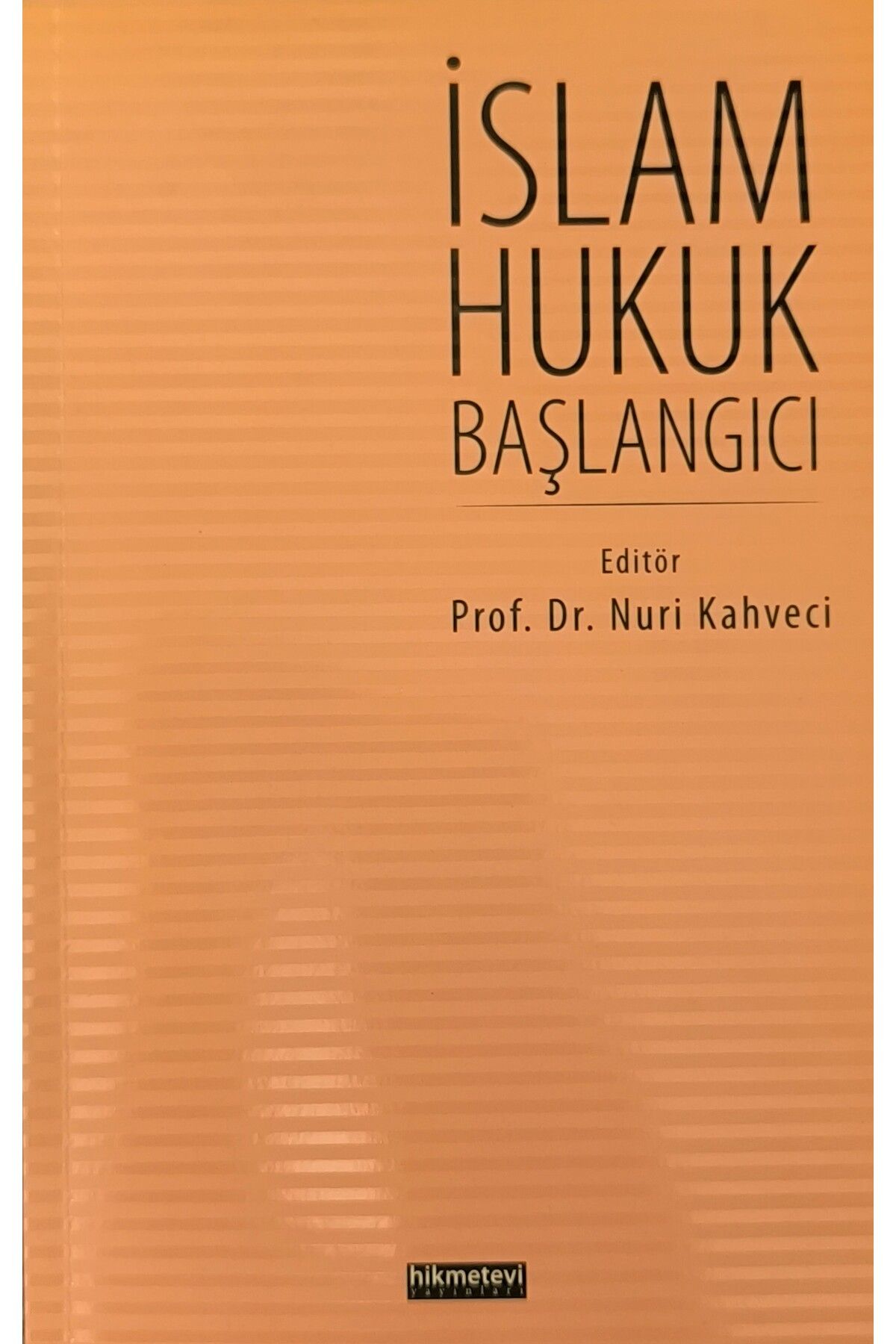 Literatürk Academia İslam Hukuk Başlangıcı / Prof.Dr. Nuri KAHVECİ