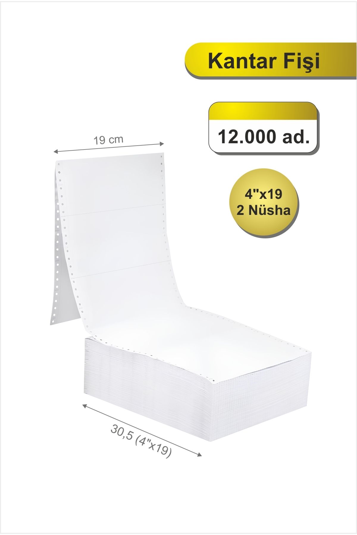 POZİTİF FORM 4x19 Kantar Fişi 2 Nüsha 12.000 Adet , Beyaz Otokopili Sürekli Form (4''x19 cm)