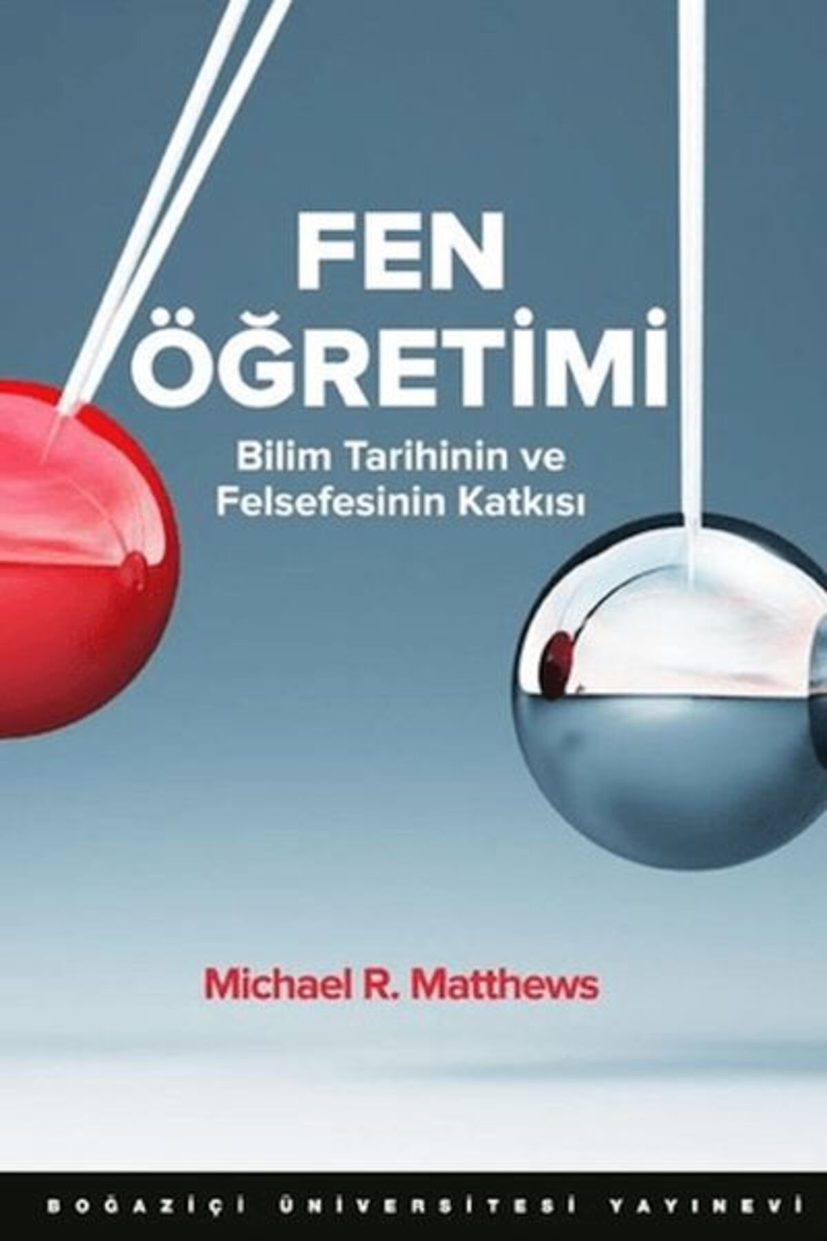 Destek Yayınları Fen Öğretimi Bilim Tarihinin Ve Felsefesinin Katkısı